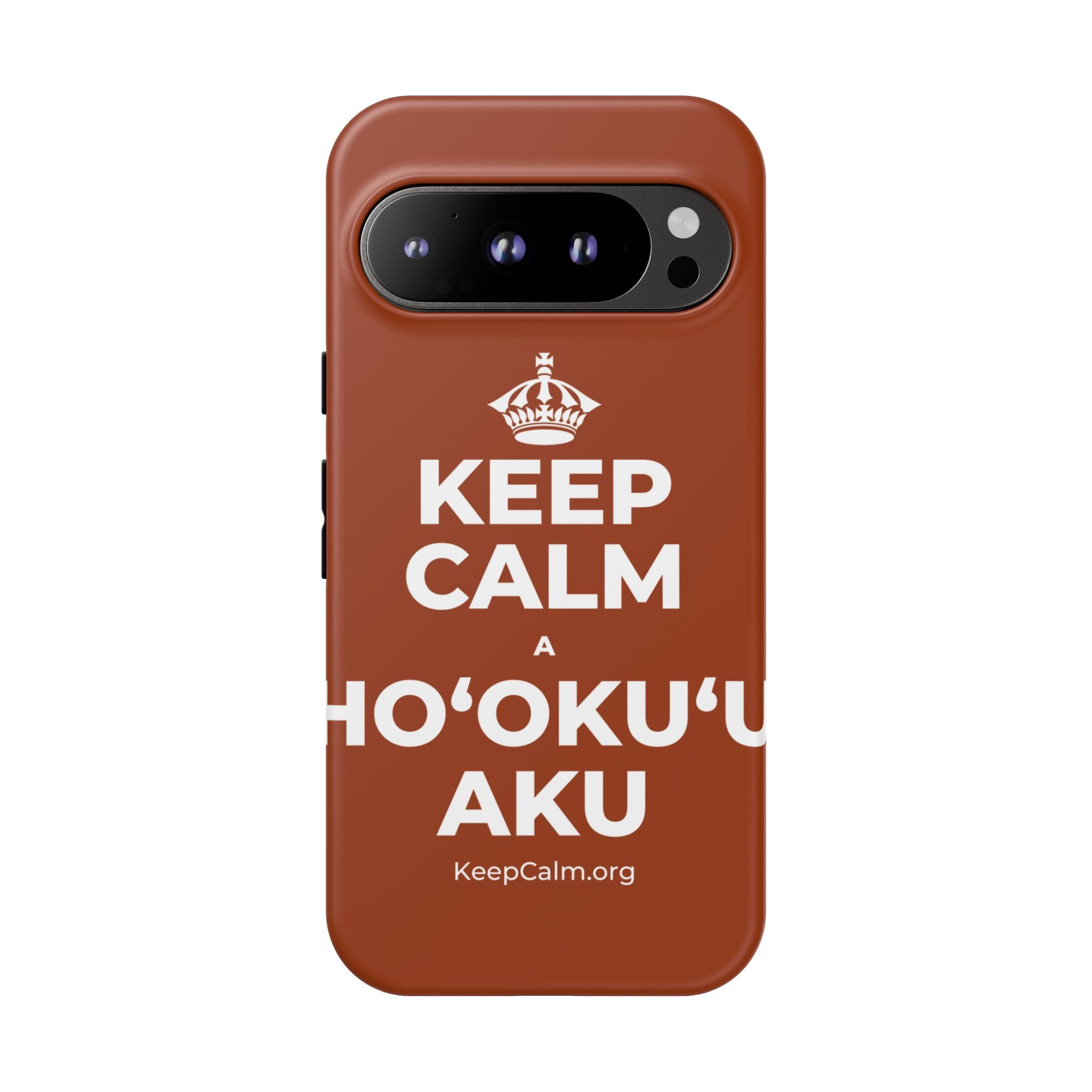 KEEP CALM A HOʻOKUʻU AKU Phone Case