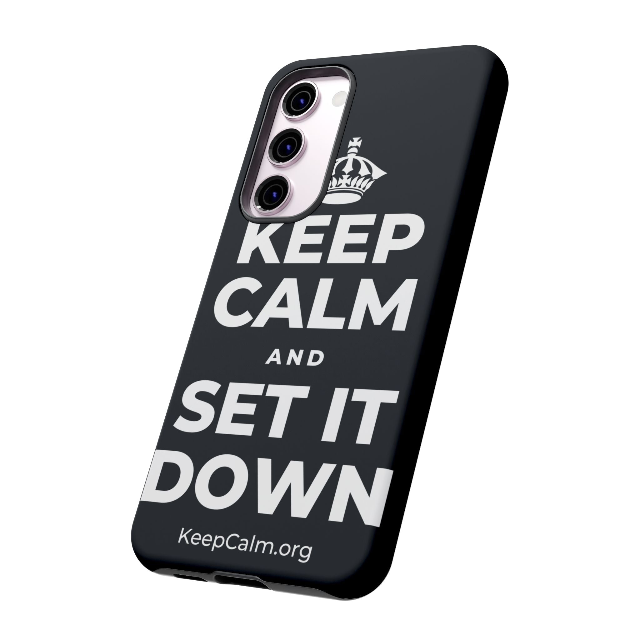 KEEP CALM AND SET IT DOWN Phone Case (Dark)