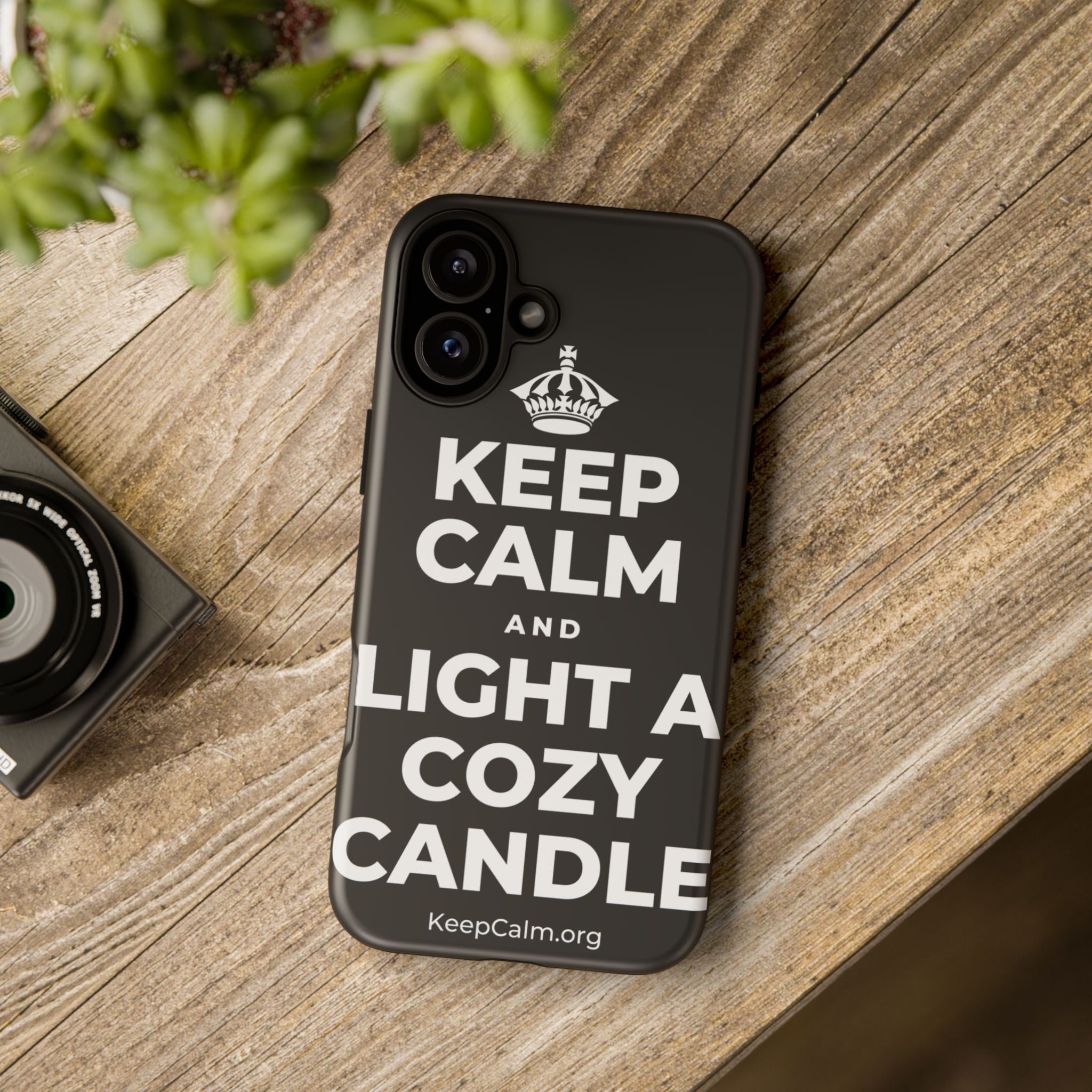 KEEP CALM AND LIGHT A COZY CANDLE Phone Case