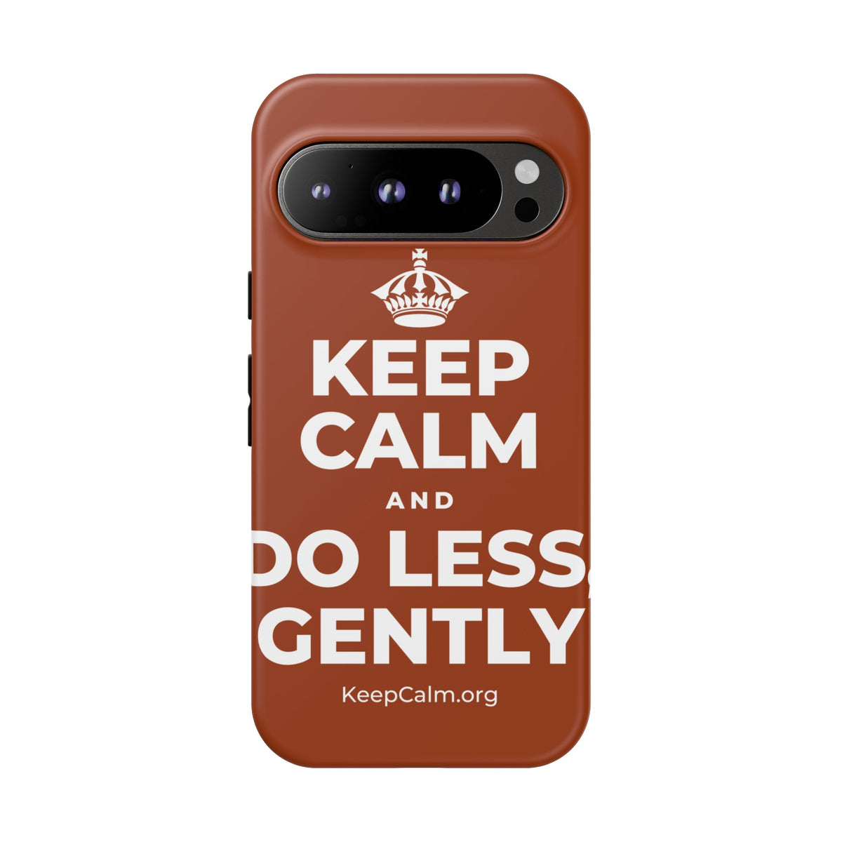 KEEP CALM AND DO LESS, GENTLY Phone Case