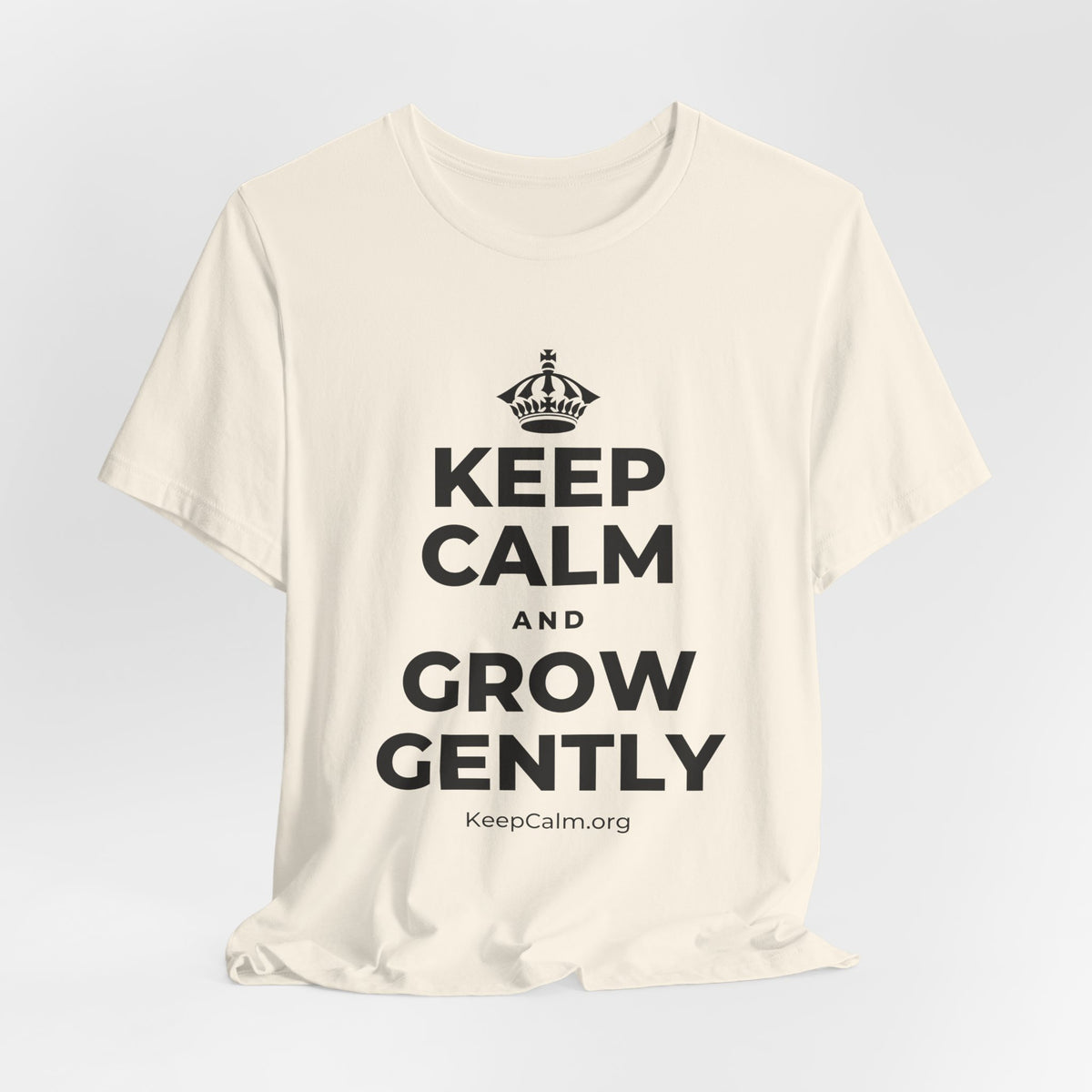 KEEP CALM AND GROW GENTLY T-Shirt (White–Asphalt)