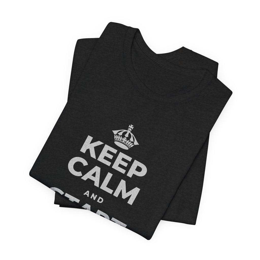 KEEP CALM AND START WHERE YOU ARE T-Shirt (White–Asphalt)