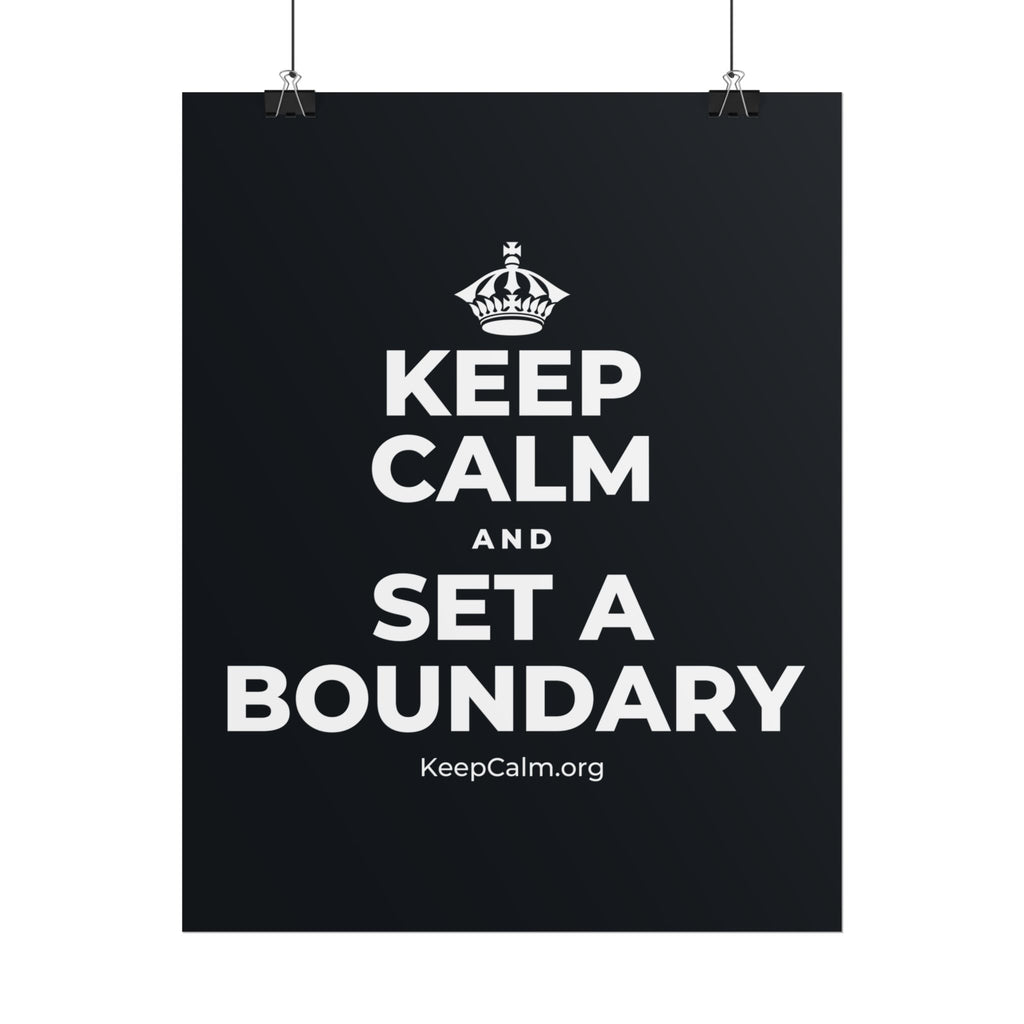 KEEP CALM AND SET A BOUNDARY Poster (Dark)