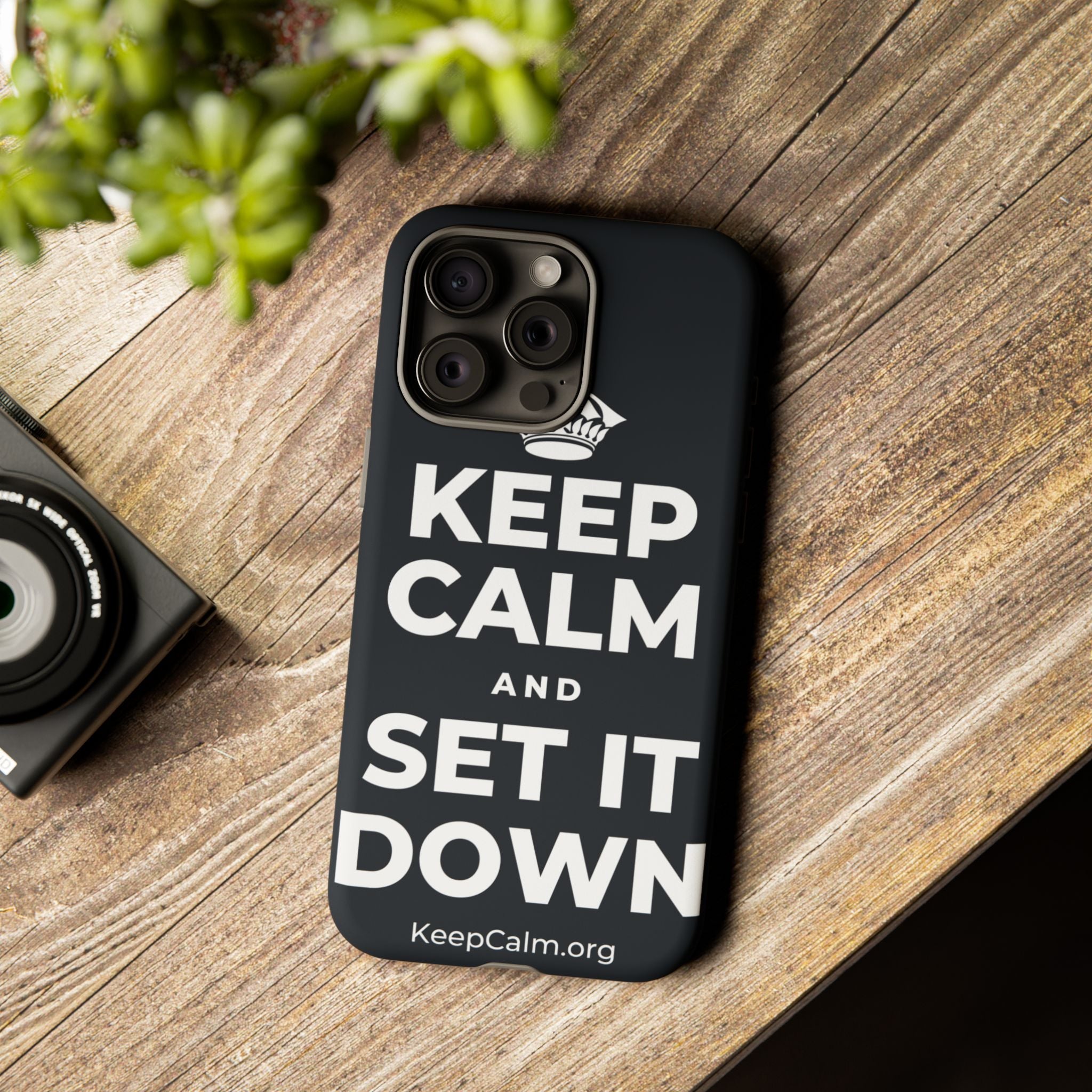 KEEP CALM AND SET IT DOWN Phone Case (Dark)