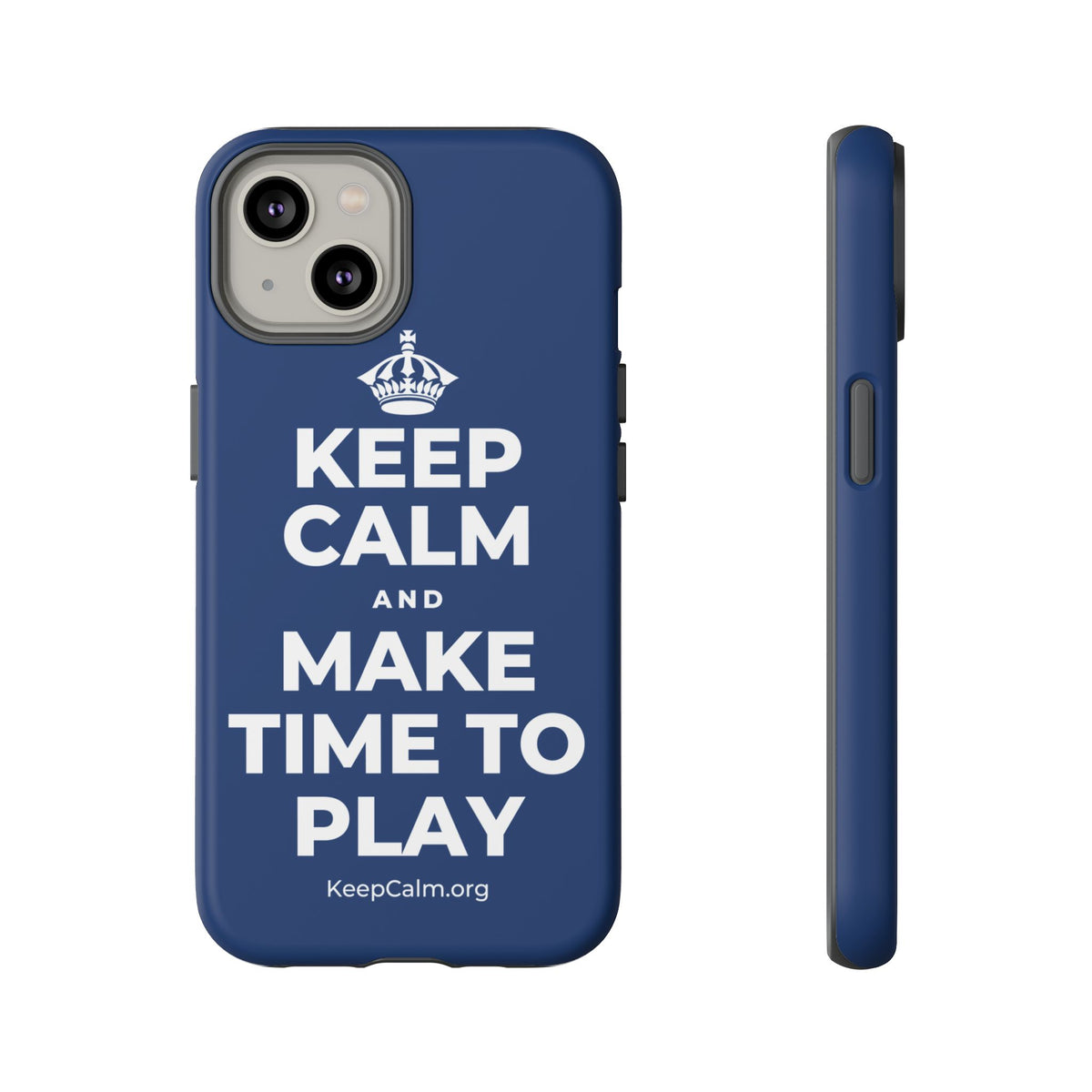 KEEP CALM AND MAKE TIME TO PLAY Phone Case