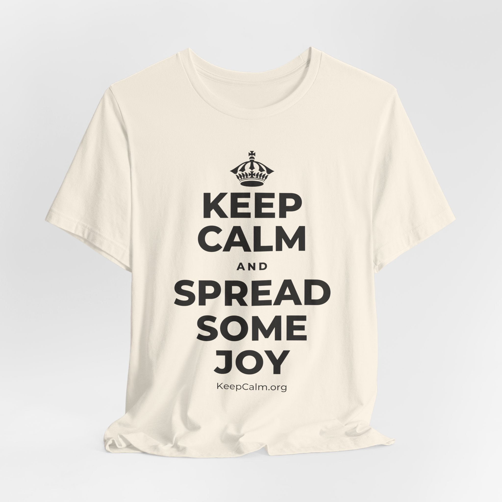KEEP CALM AND SPREAD SOME JOY T-Shirt (White–Asphalt)
