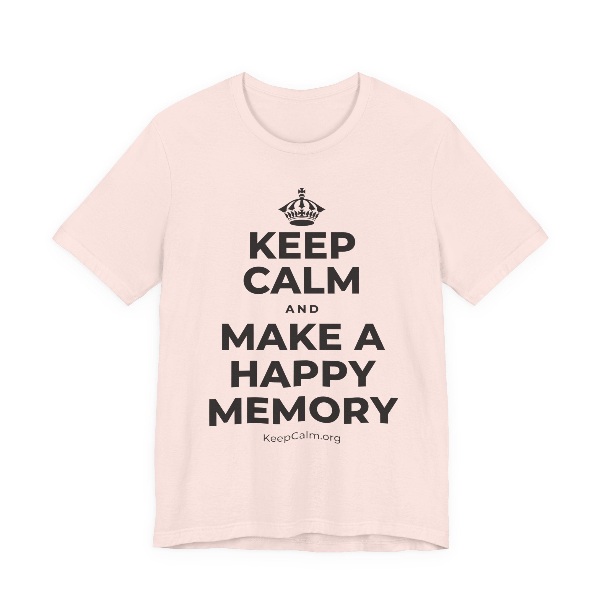 KEEP CALM AND MAKE A HAPPY MEMORY T-Shirt (Soft Cream–Heather Mauve)