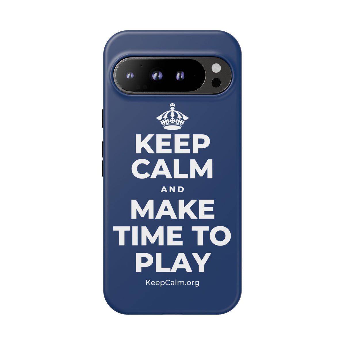 KEEP CALM AND MAKE TIME TO PLAY Phone Case