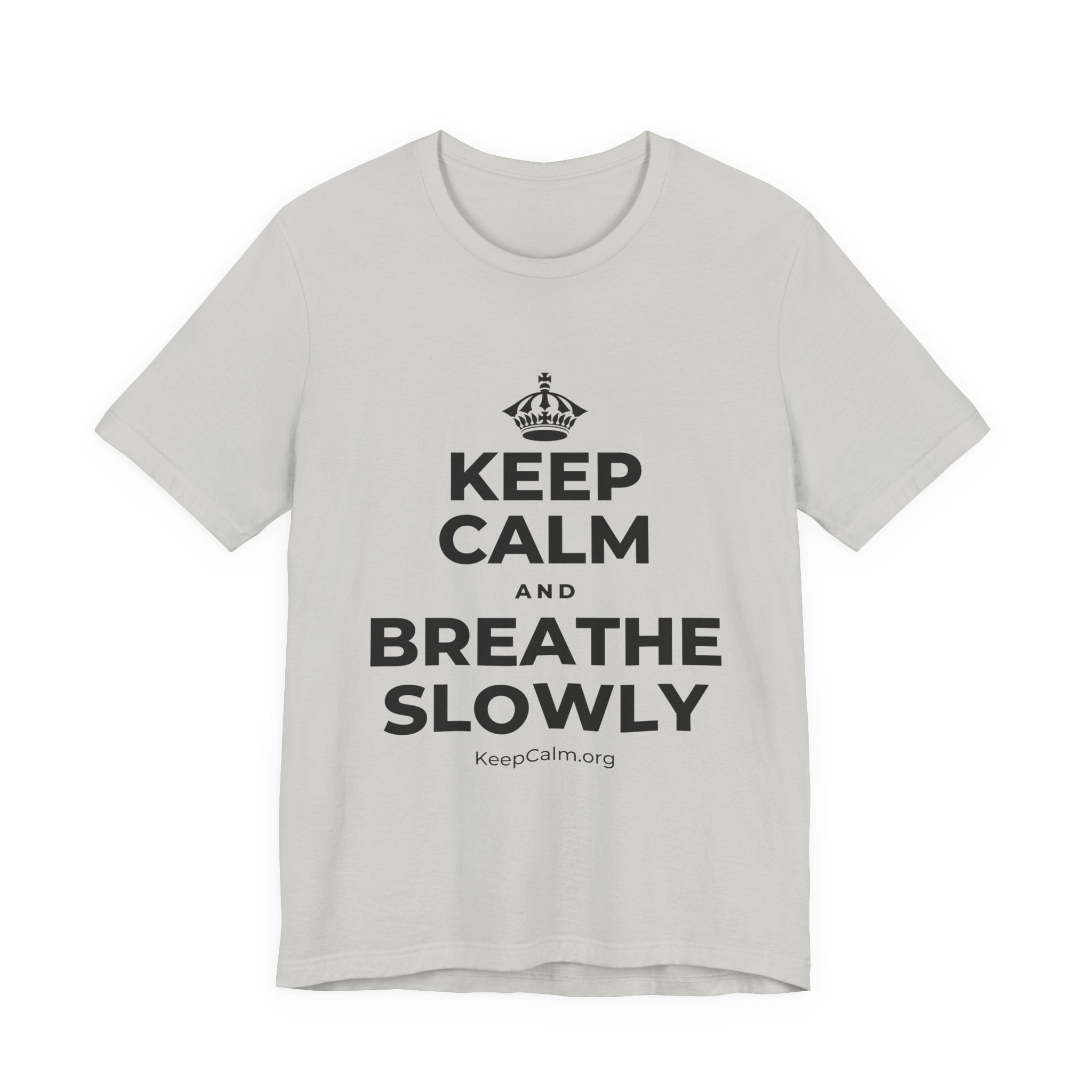 KEEP CALM AND BREATHE SLOWLY T-Shirt (Baby Blue–Silver)