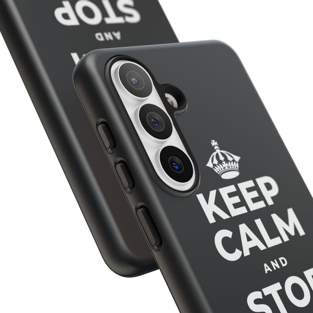 KEEP CALM AND STOP FORCING IT Phone Case (Dark)