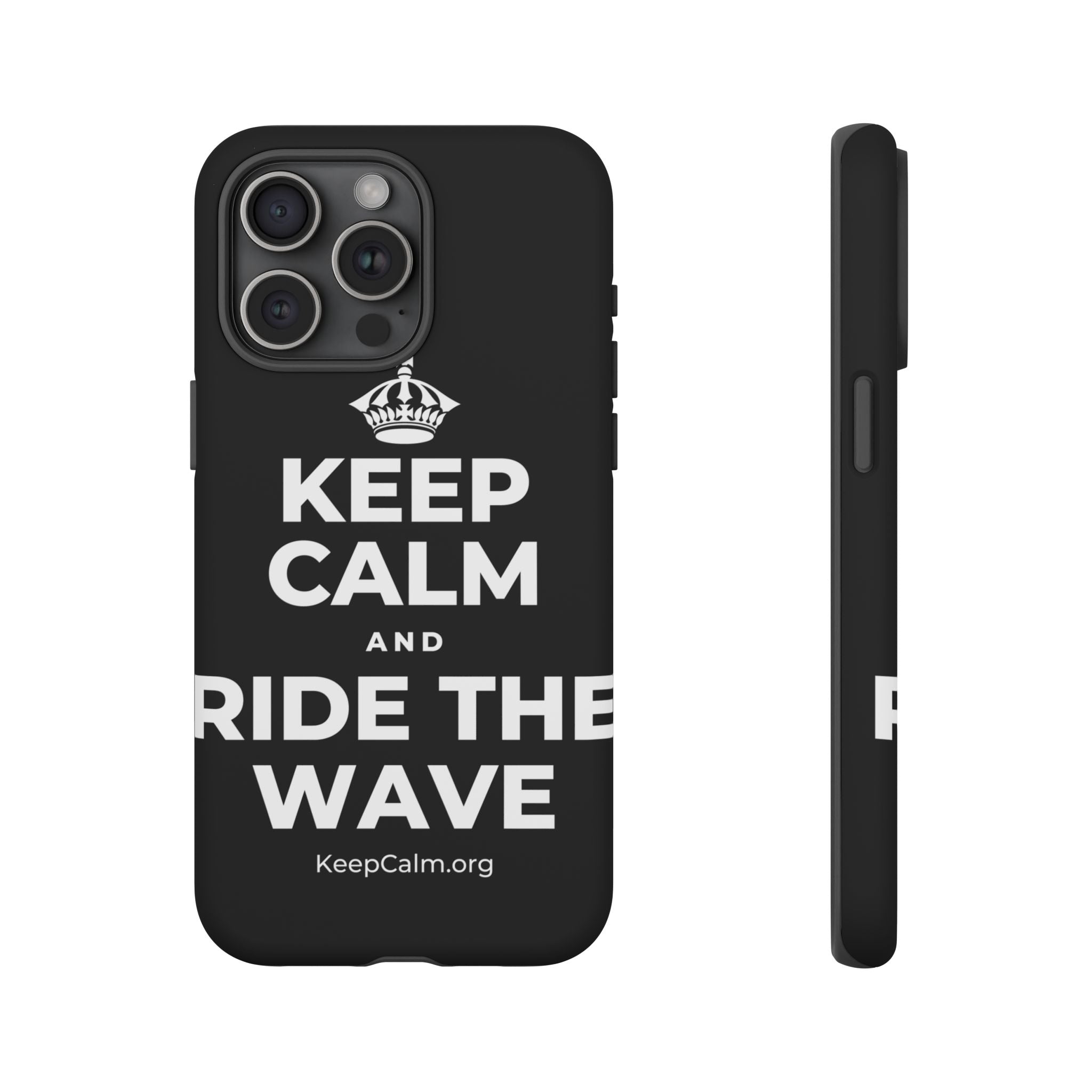KEEP CALM AND RIDE THE WAVE Phone Case