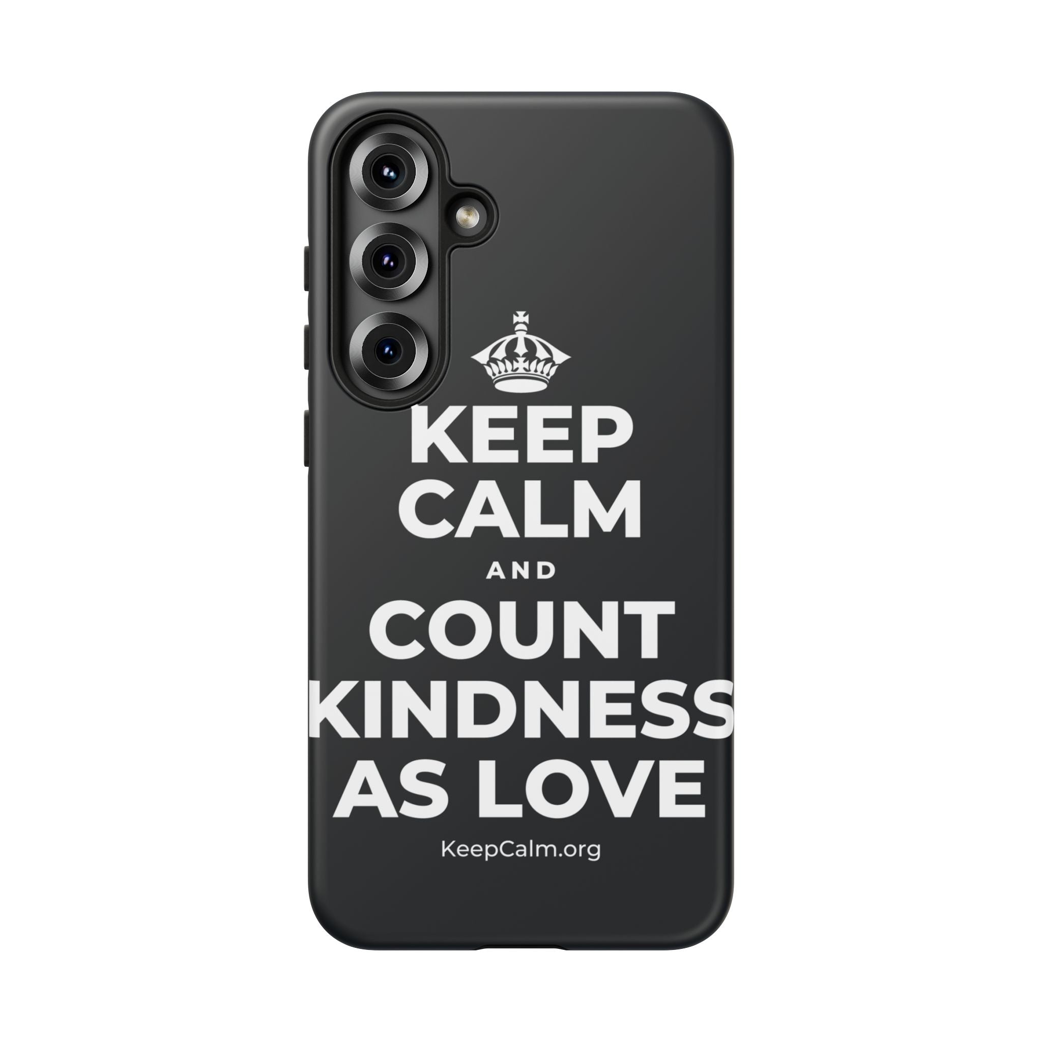 KEEP CALM AND COUNT KINDNESS AS LOVE Phone Case (Dark)