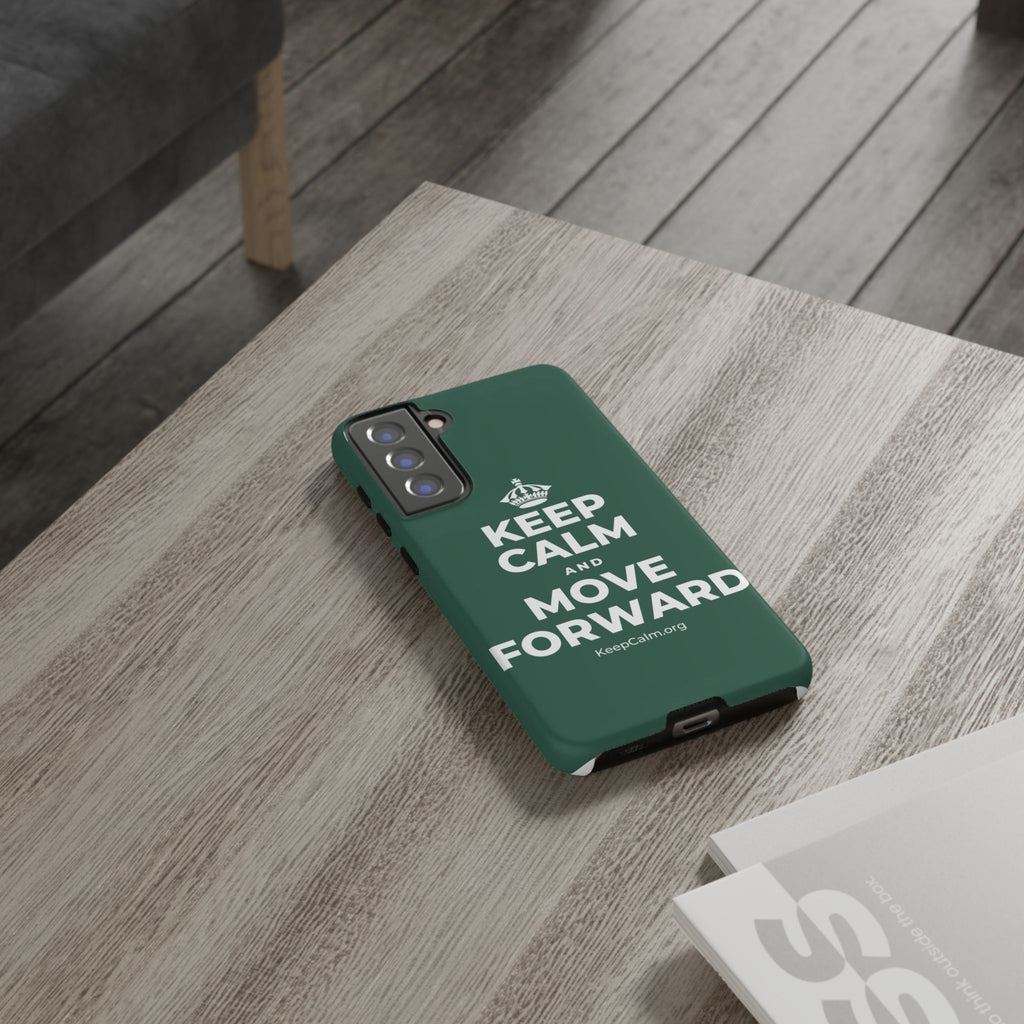 KEEP CALM AND MOVE FORWARD Phone Case