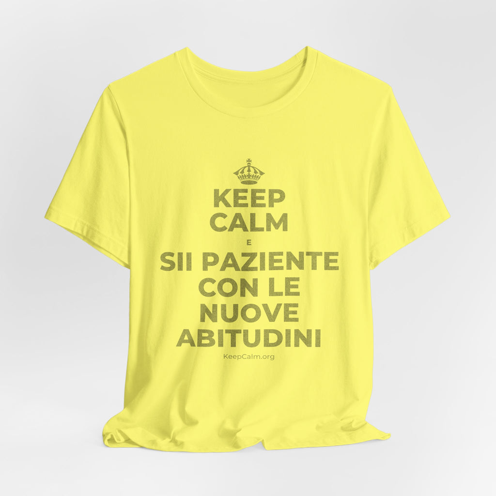 KEEP CALM E SII PAZIENTE CON LE NUOVE ABITUDINI T-Shirt (Soft Cream–Heather Mauve)