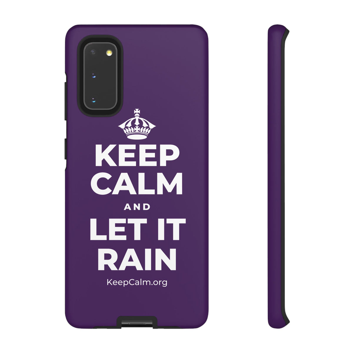 KEEP CALM AND LET IT RAIN Phone Case