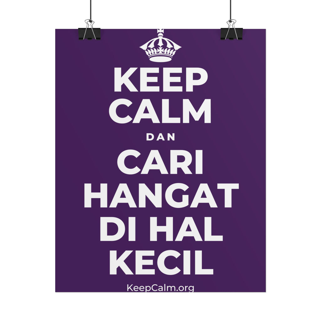 KEEP CALM DAN CARI HANGAT DI HAL KECIL Poster