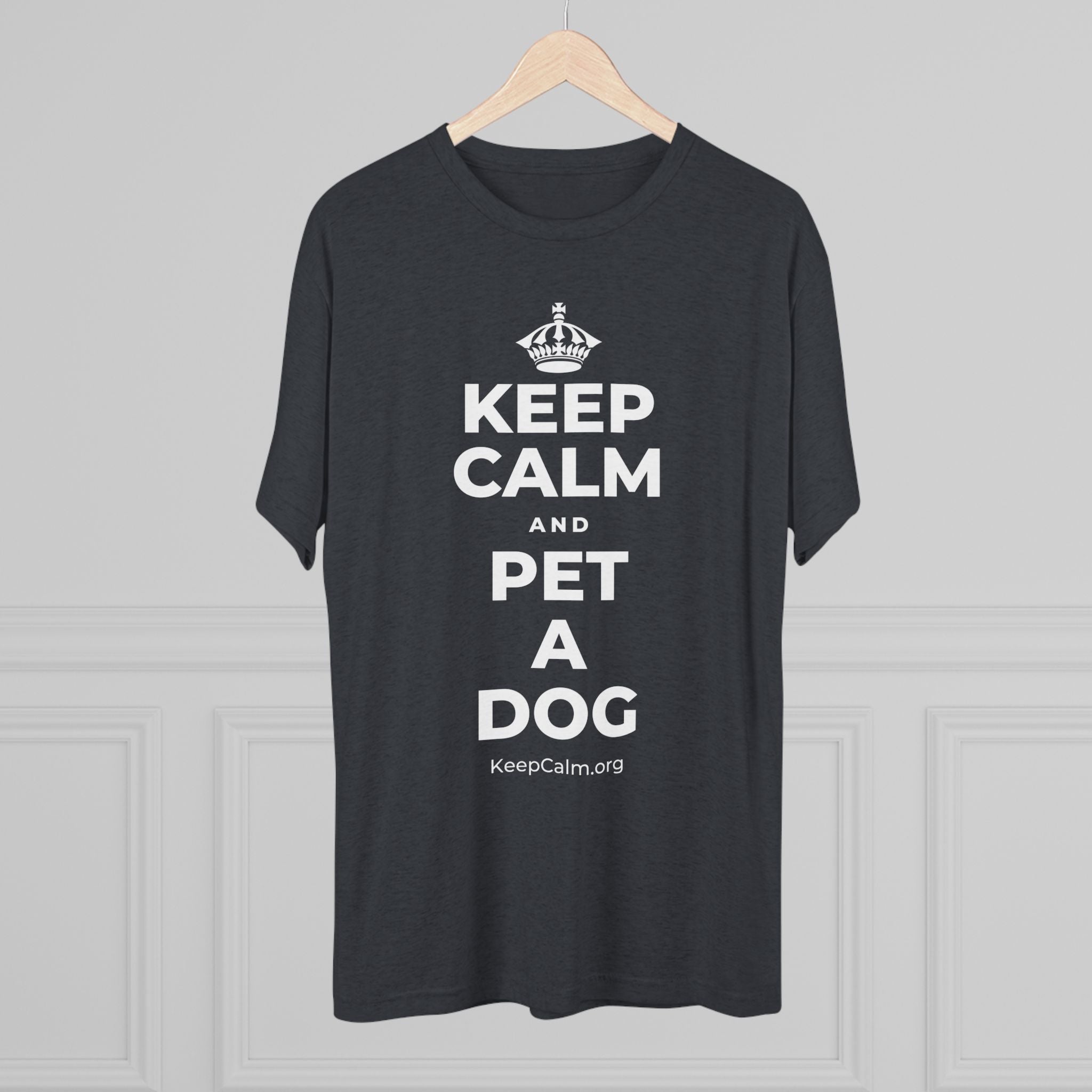 KEEP CALM AND PET A DOG Tri-Blend Tee