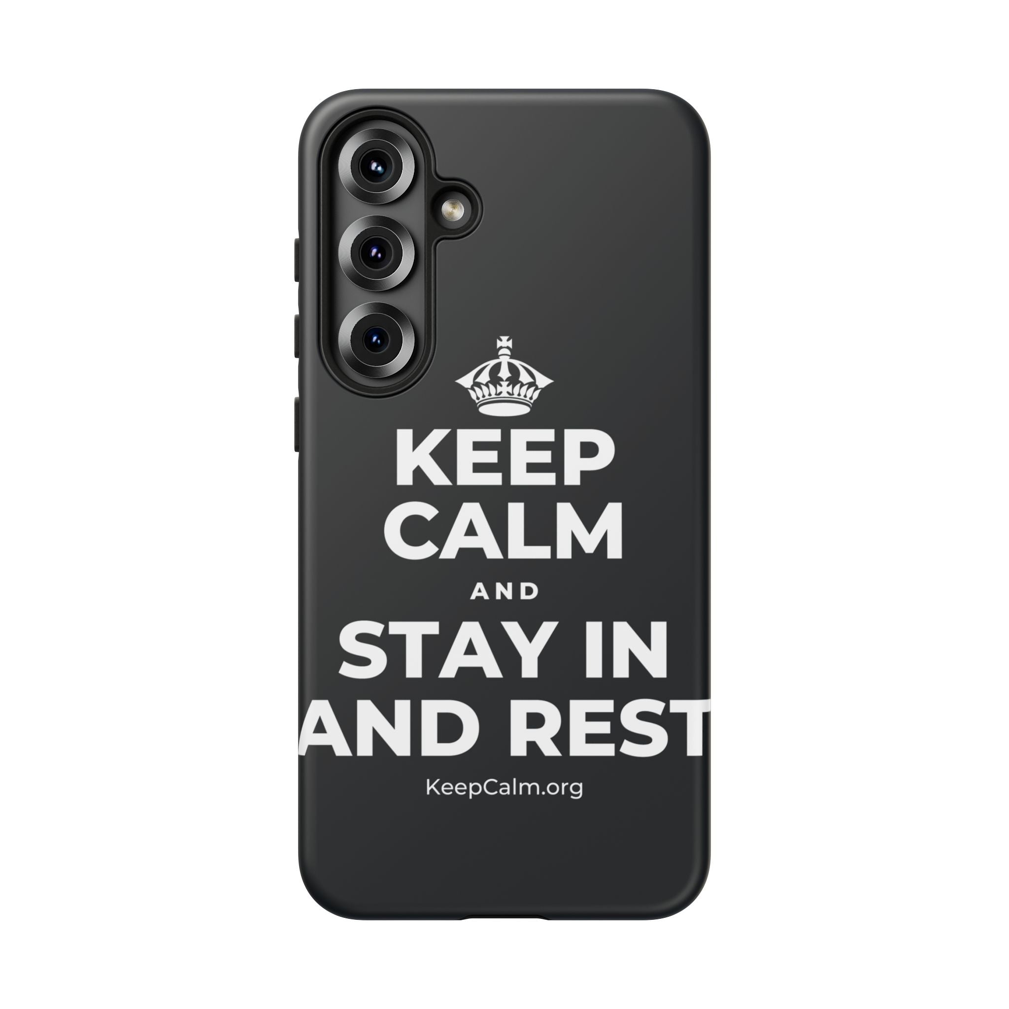 KEEP CALM AND STAY IN AND REST Phone Case (Dark)