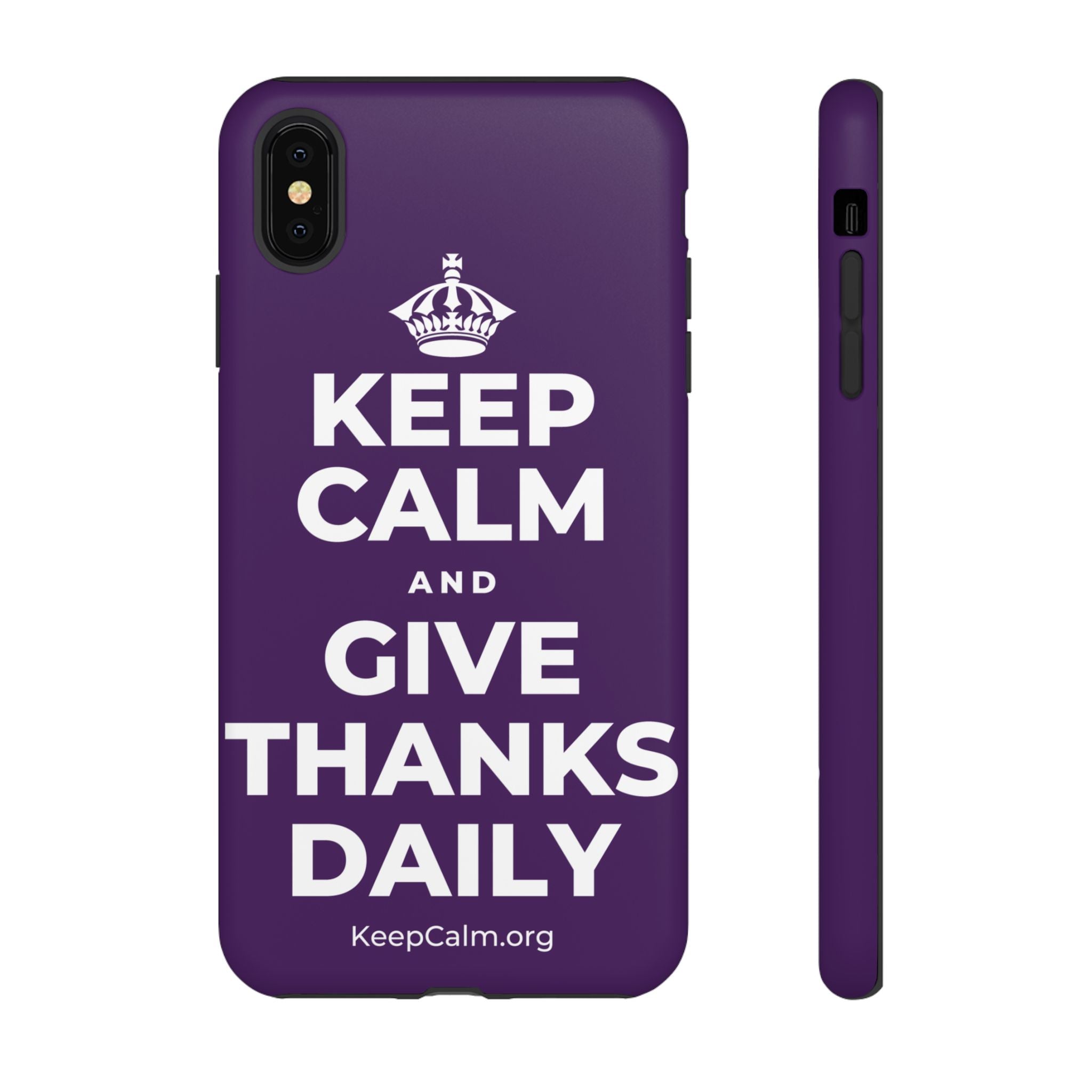 KEEP CALM AND GIVE THANKS DAILY Phone Case