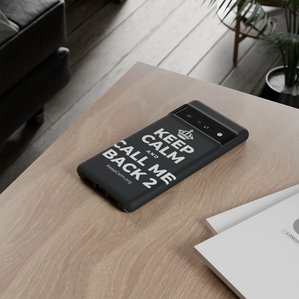 KEEP CALM AND CALL ME BACK 2 Phone Case (Dark)