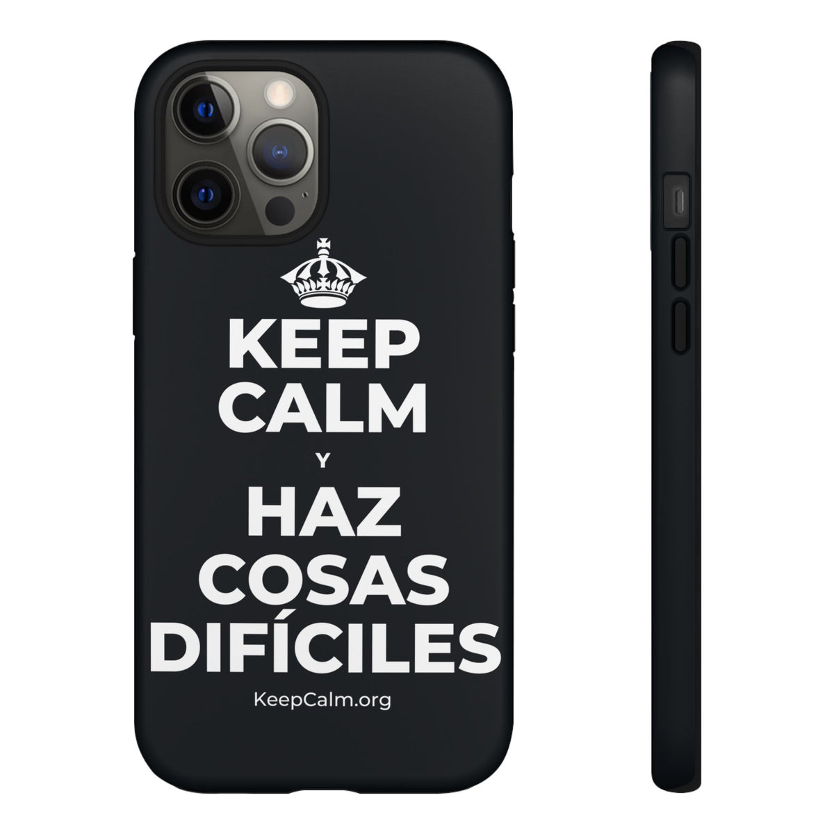 KEEP CALM Y HAZ COSAS DIFÍCILES Phone Case (Dark)