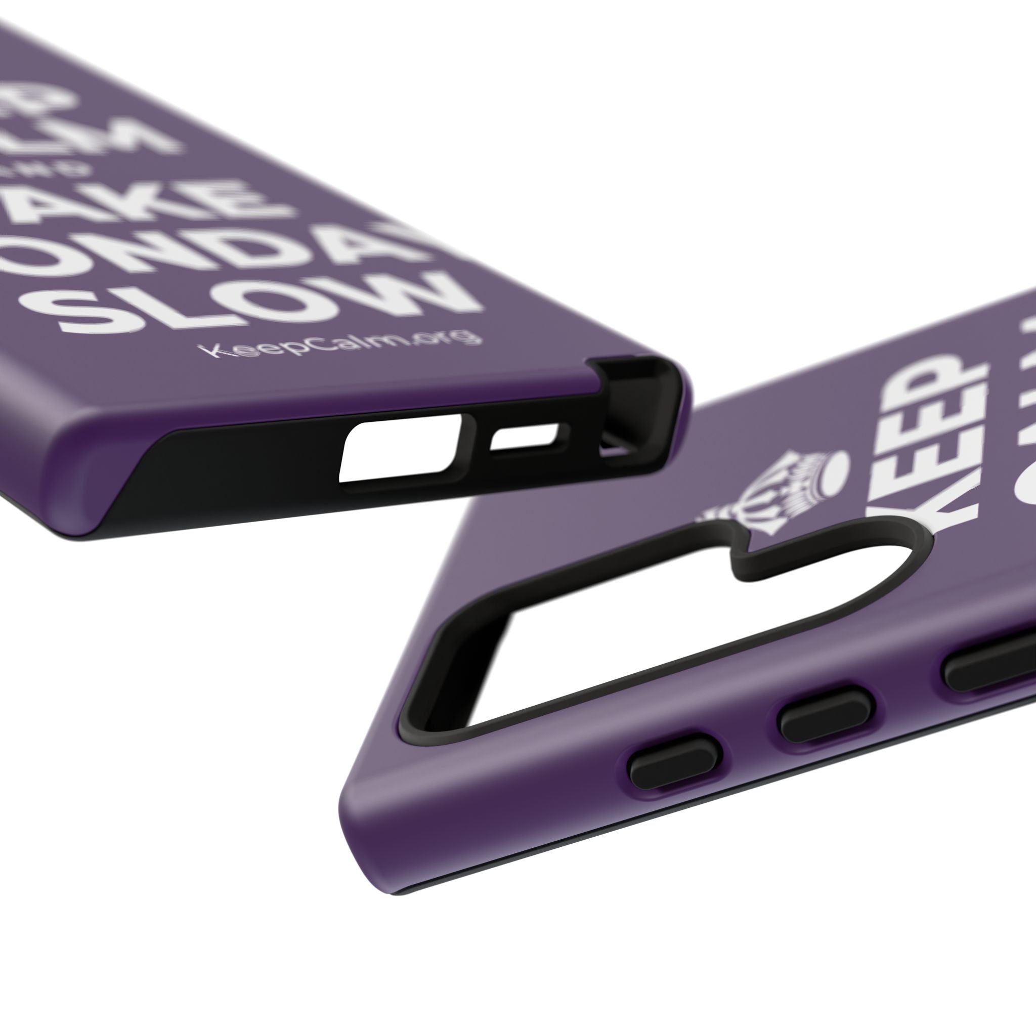 KEEP CALM AND TAKE MONDAY SLOW Phone Case
