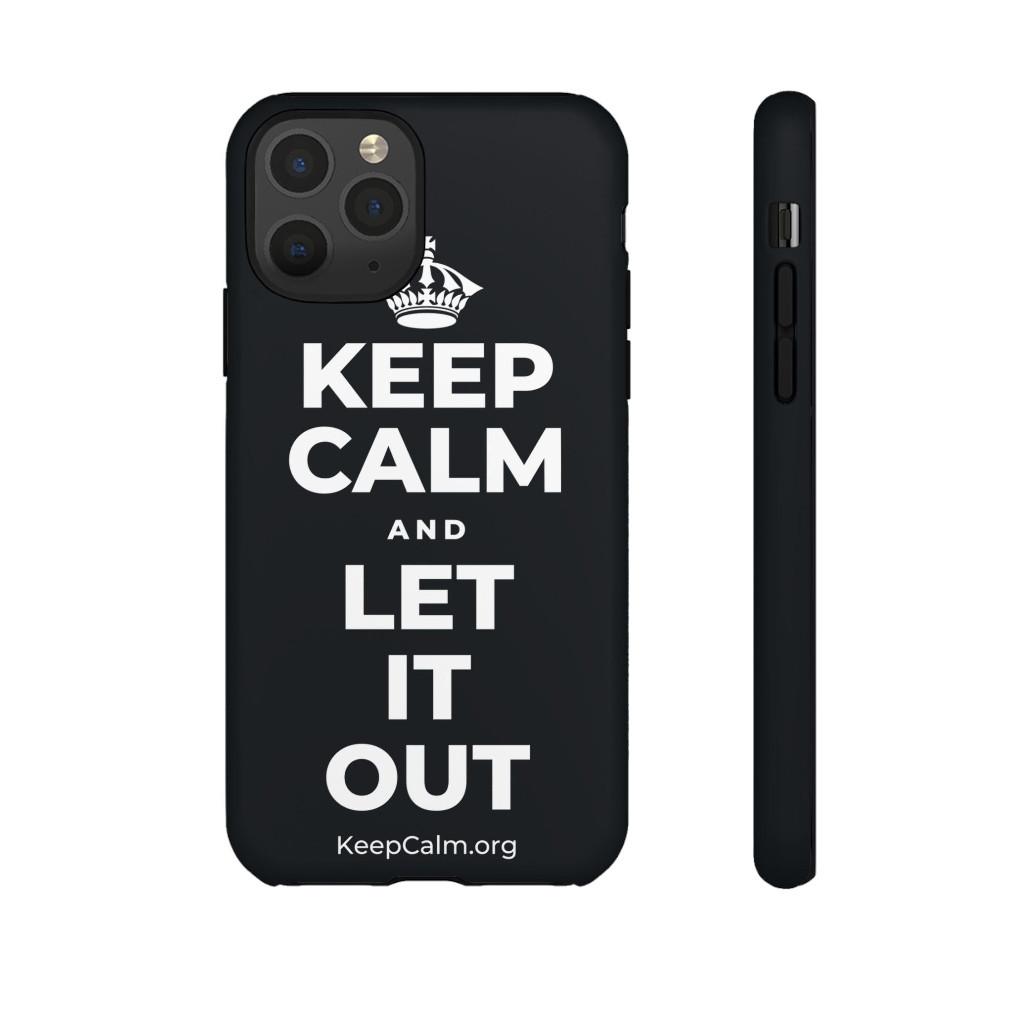KEEP CALM AND LET IT OUT Phone Case (Dark)