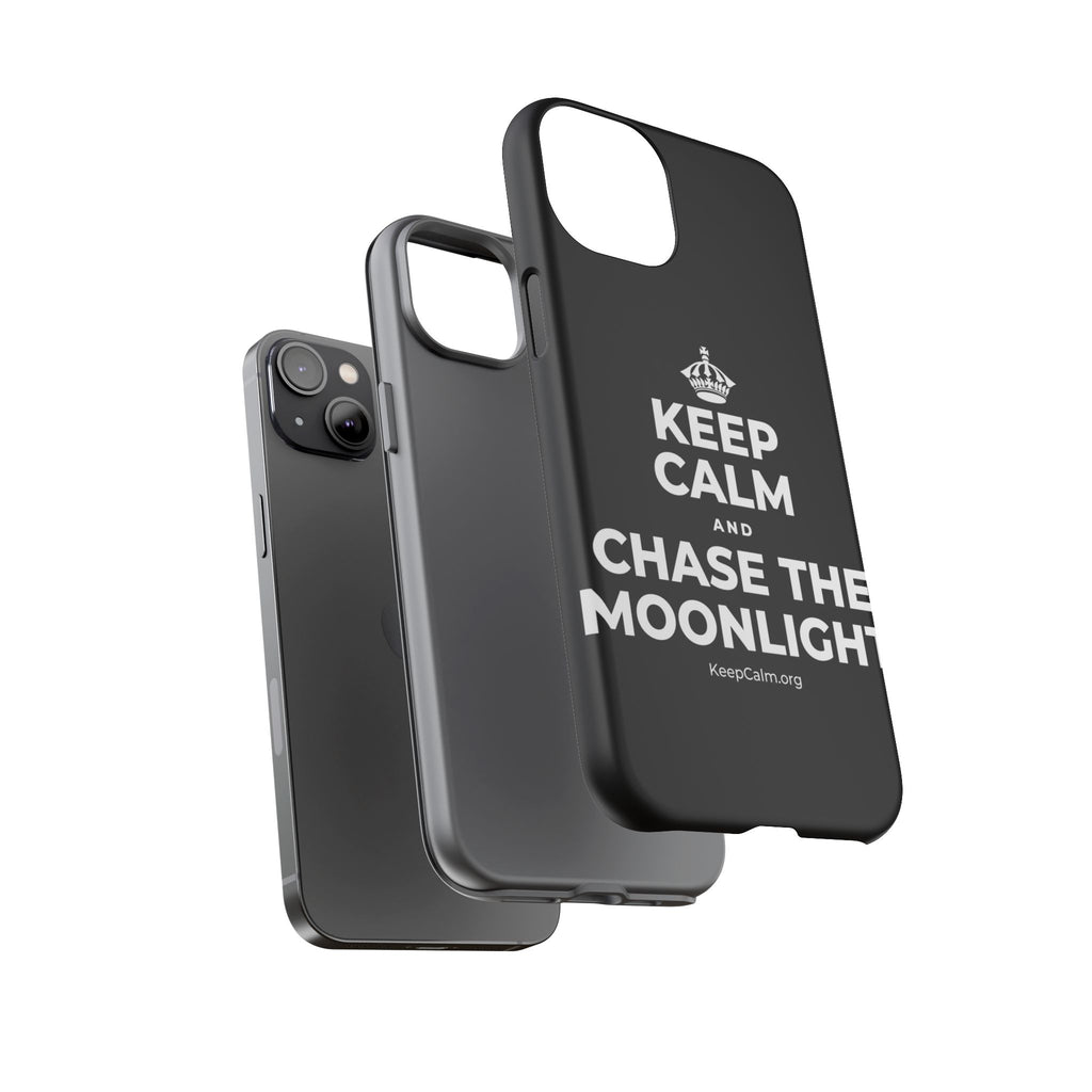 KEEP CALM AND CHASE THE MOONLIGHT Phone Case