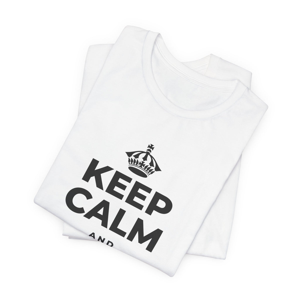 KEEP CALM AND STEP OUTSIDE T-Shirt (White–Asphalt)