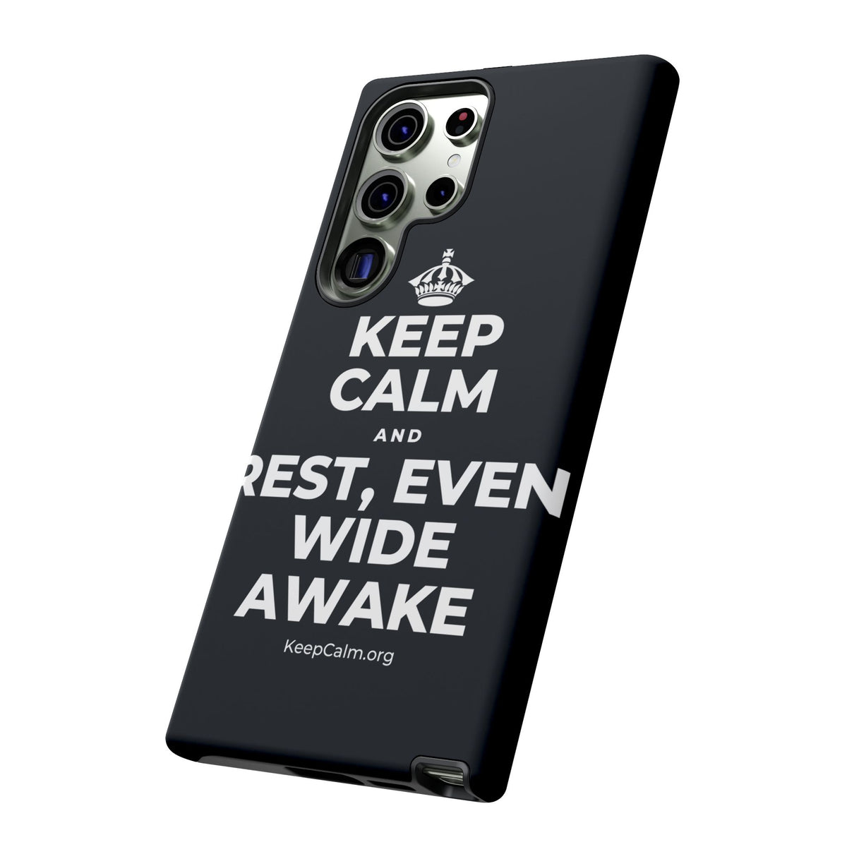 KEEP CALM AND REST, EVEN WIDE AWAKE Phone Case (Dark)