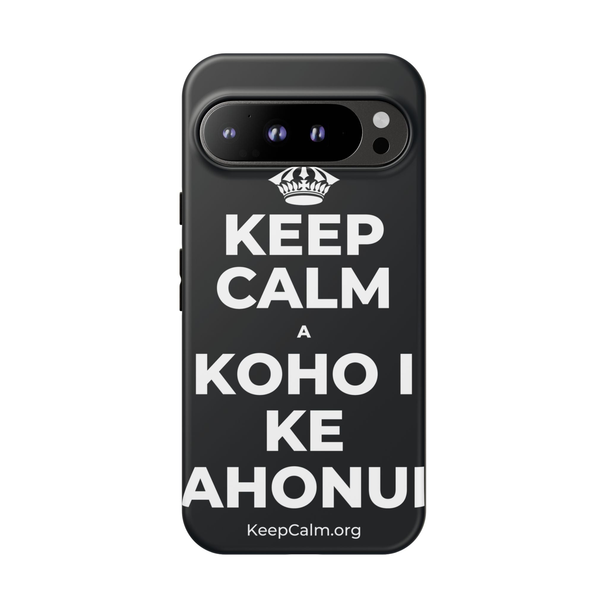 KEEP CALM A KOHO I KE AHONUI Phone Case (Dark)