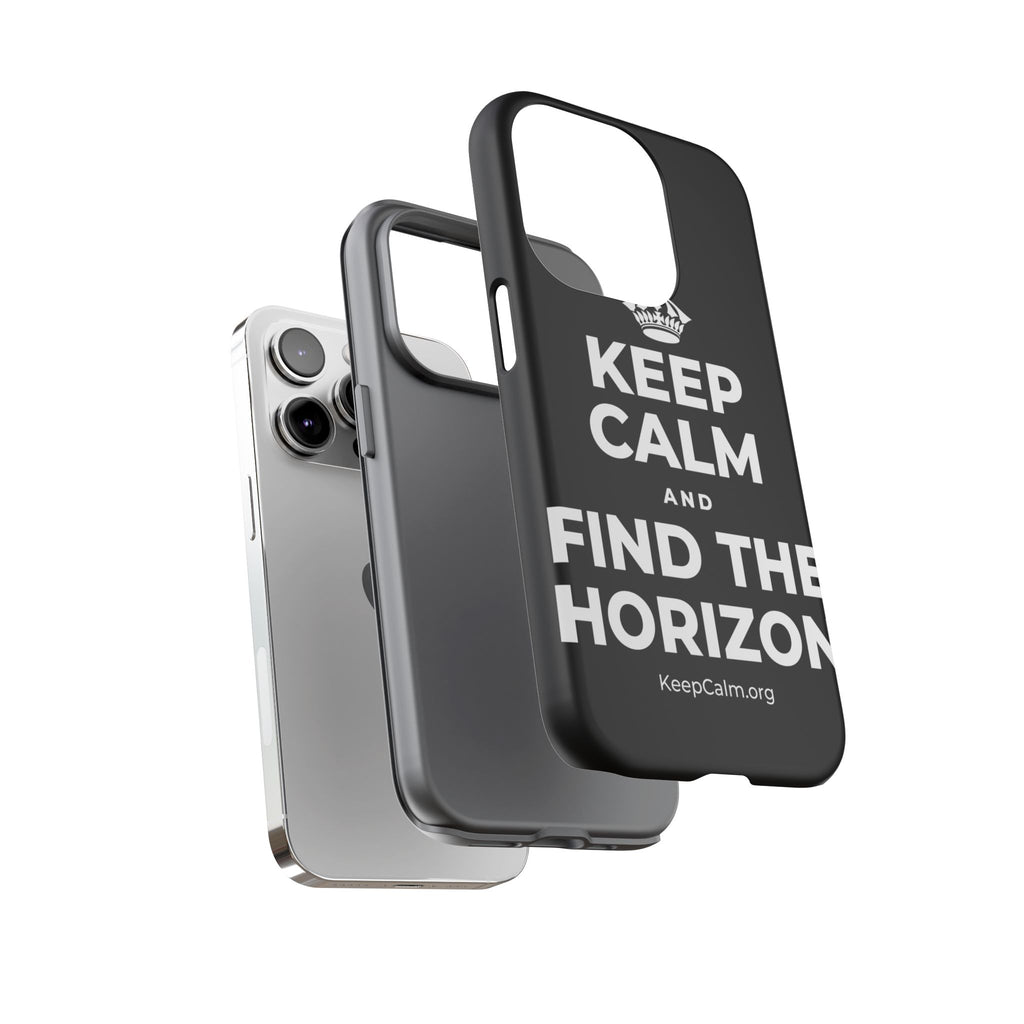 KEEP CALM AND FIND THE HORIZON Phone Case