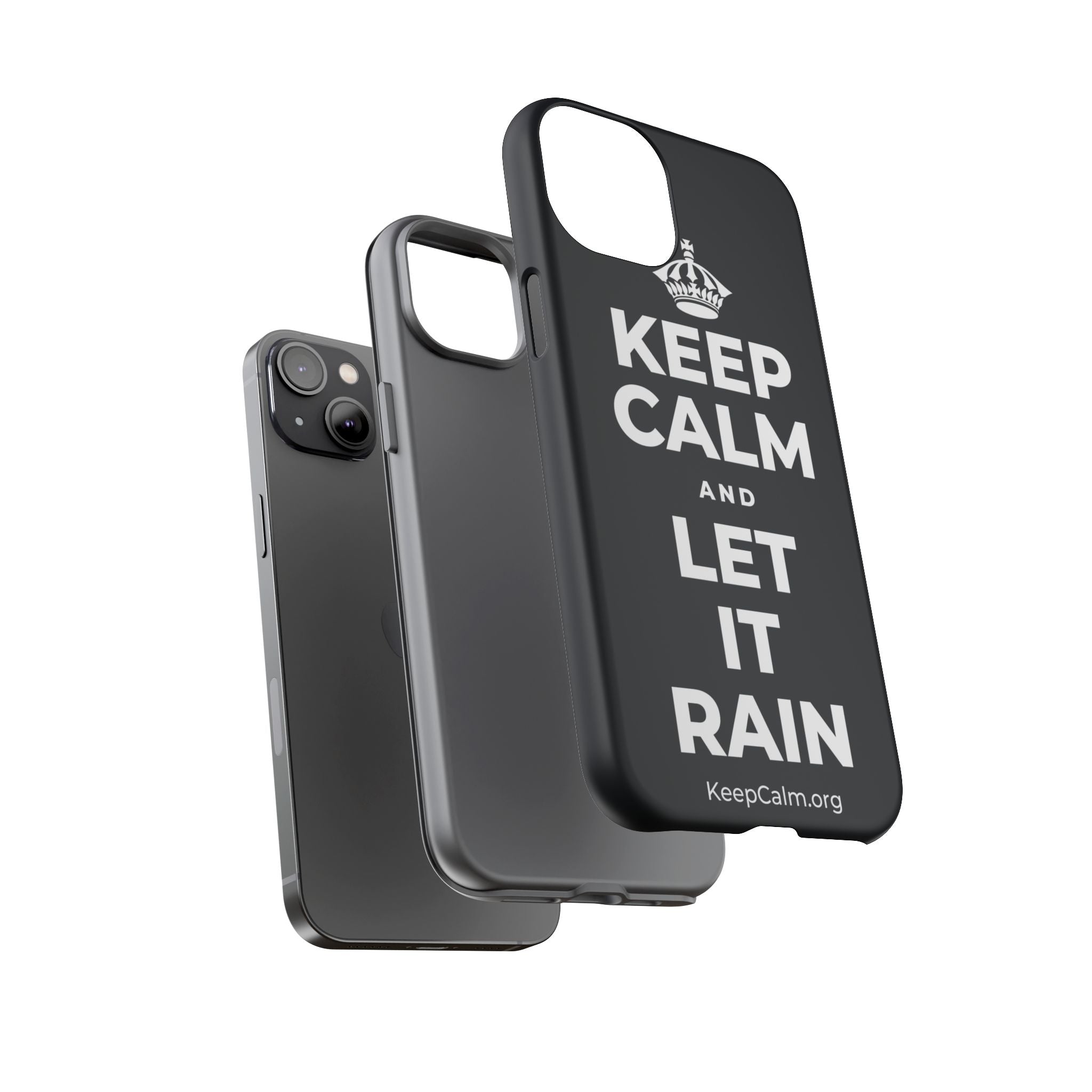 KEEP CALM AND LET IT RAIN Phone Case (Dark)