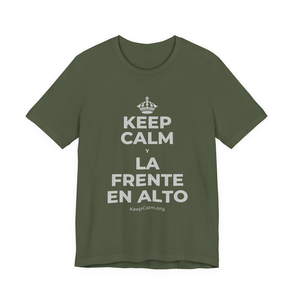 KEEP CALM Y LA FRENTE EN ALTO T-Shirt (Military Green–Autumn)