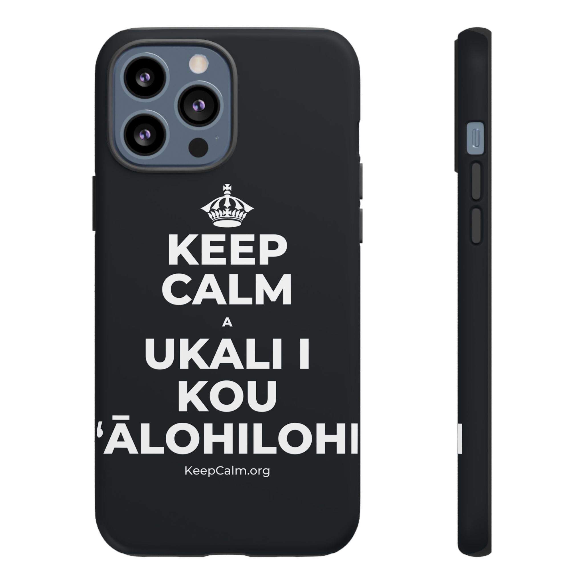 KEEP CALM A UKALI I KOU ʻĀLOHILOHI Phone Case (Dark)