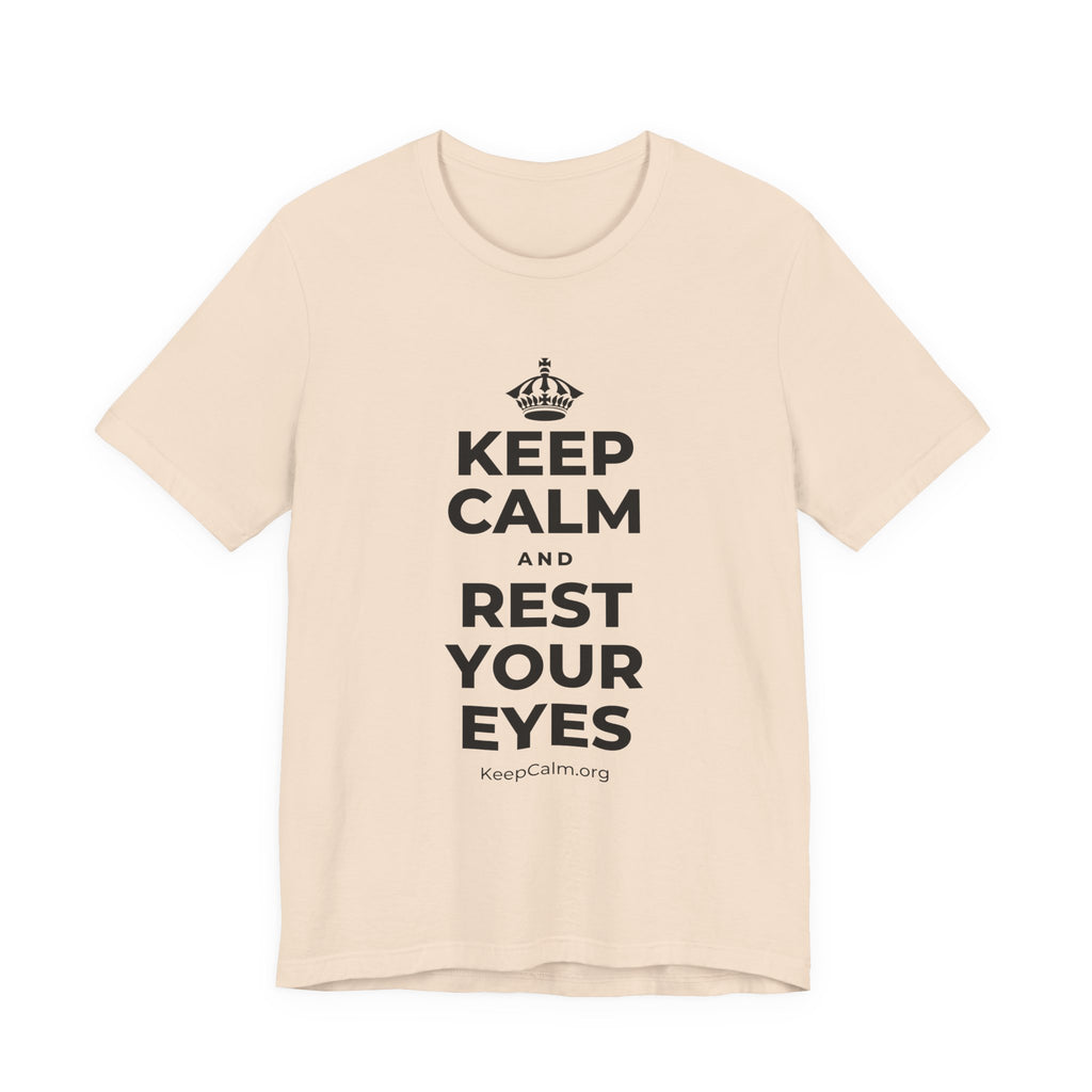 KEEP CALM AND REST YOUR EYES T-Shirt (Soft Cream–Heather Mauve)