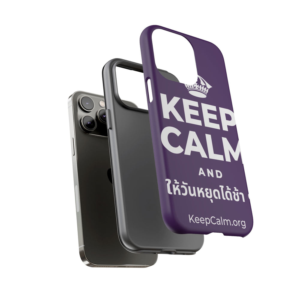 KEEP CALM AND ให้วันหยุดได้ช้า ๆ Phone Case