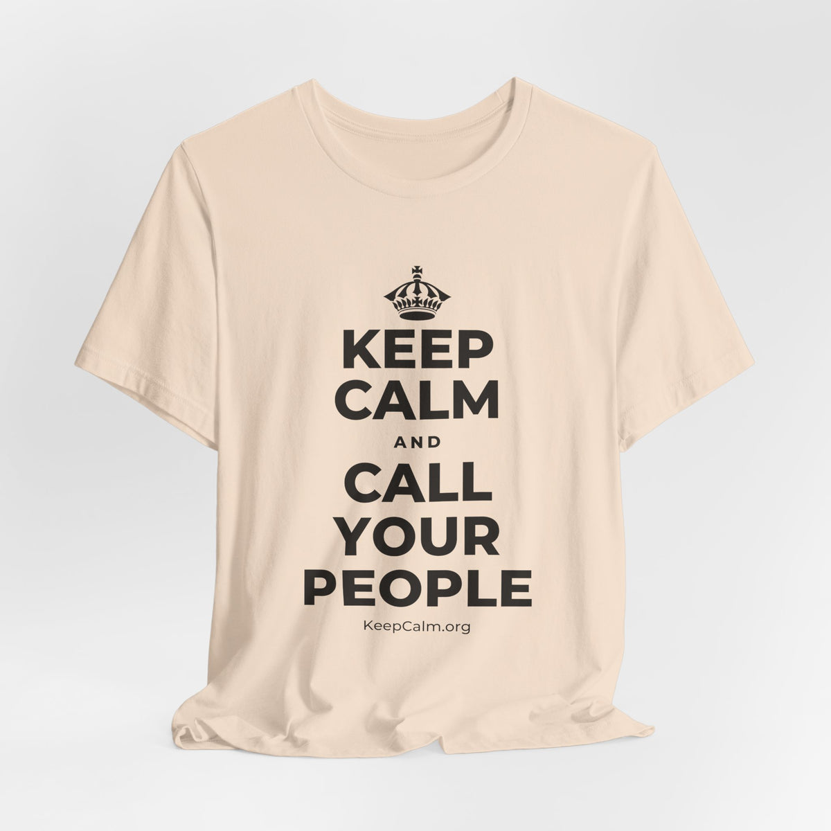 KEEP CALM AND CALL YOUR PEOPLE T-Shirt (Soft Cream–Heather Mauve)