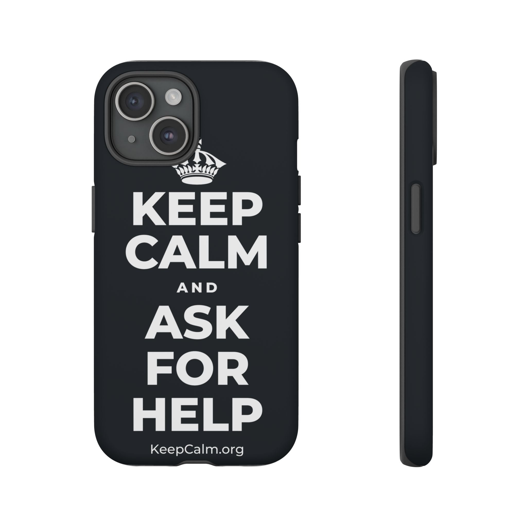 KEEP CALM AND ASK FOR HELP Phone Case (Dark)