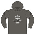 KEEP CALM AND LET LOVE LIVE Organic Hoodie Tee