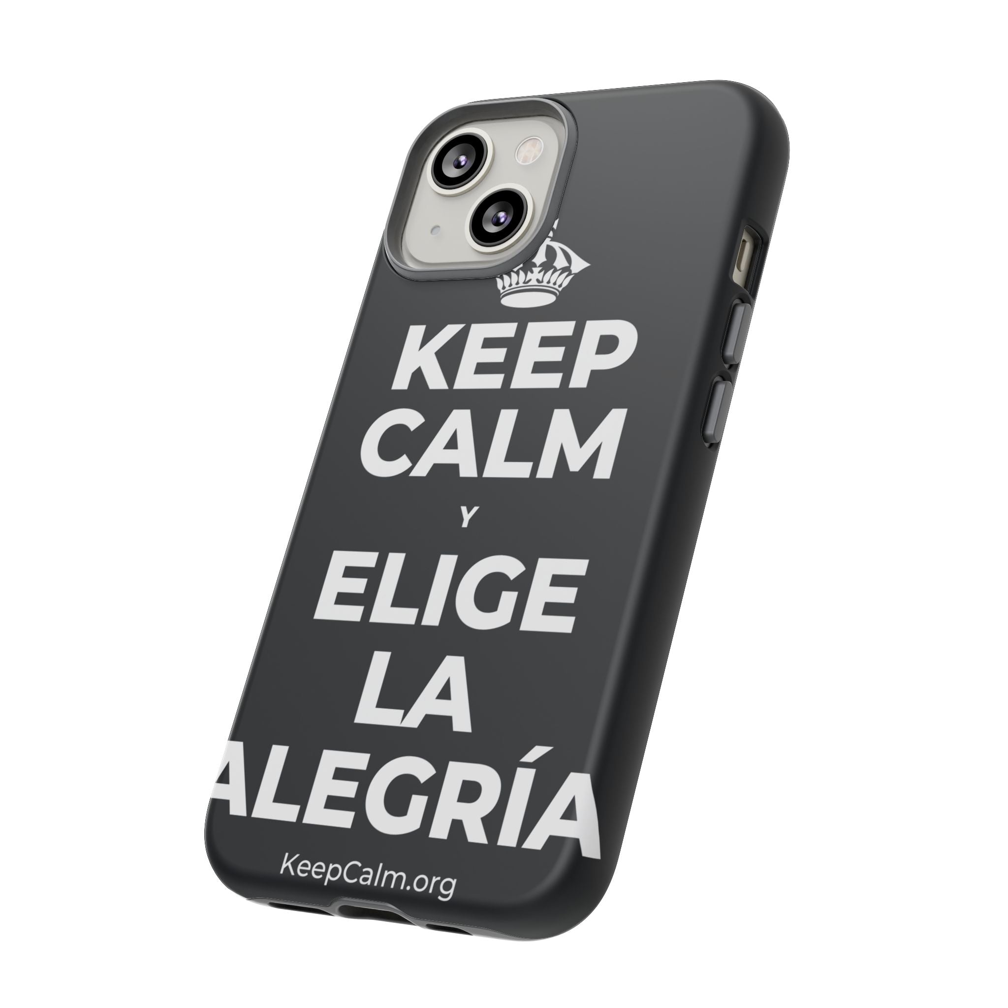 KEEP CALM Y ELIGE LA ALEGRÍA Phone Case (Dark)