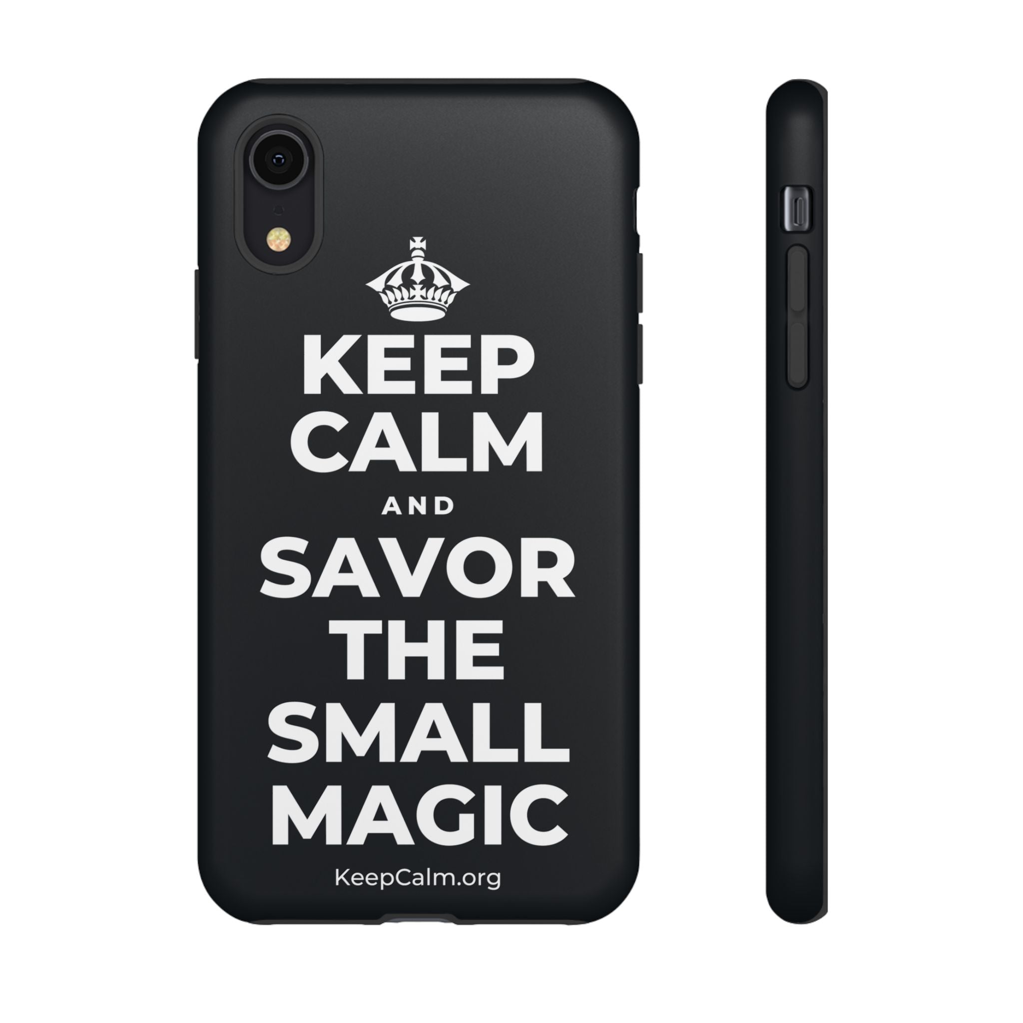KEEP CALM AND SAVOR THE SMALL MAGIC Phone Case (Dark)