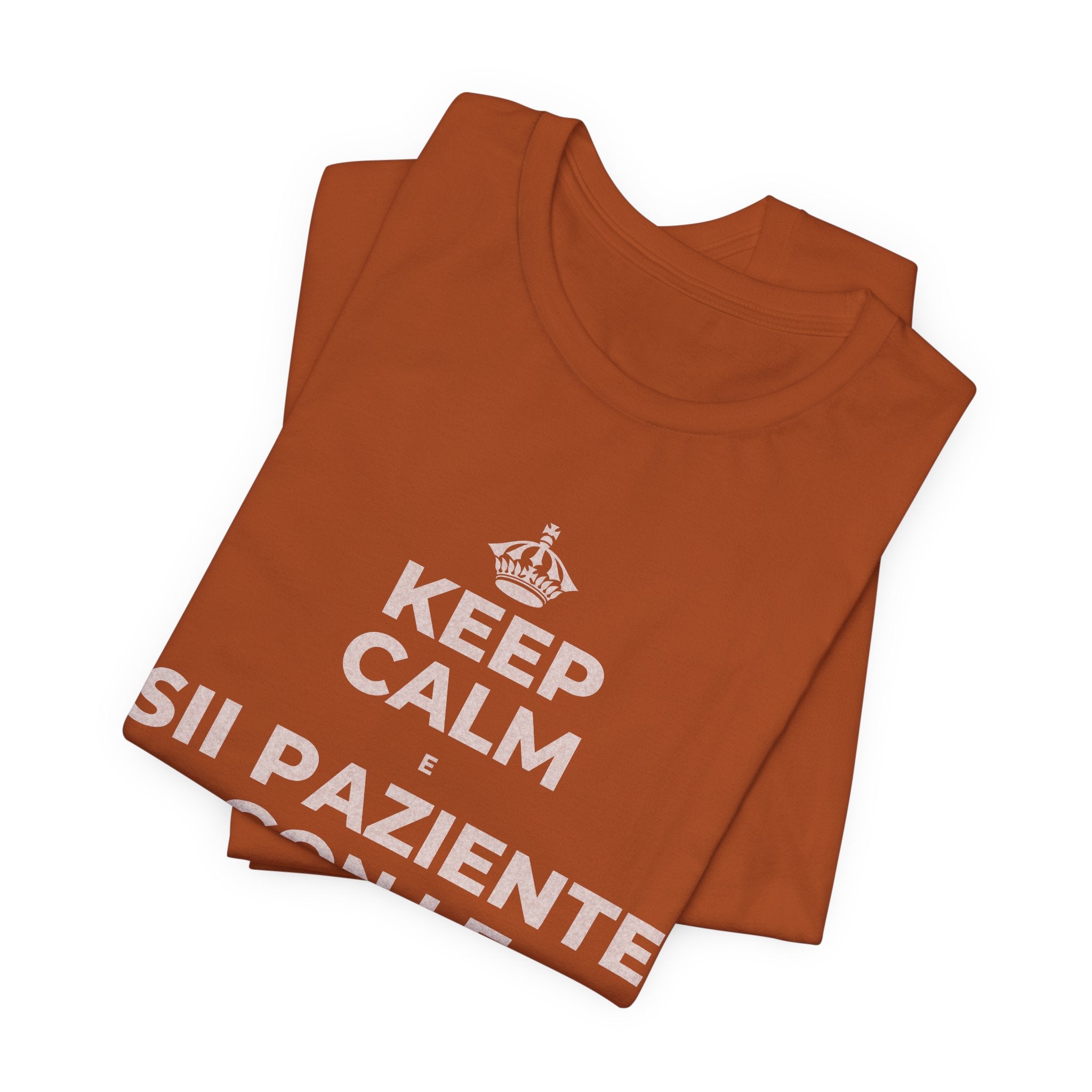 KEEP CALM E SII PAZIENTE CON LE NUOVE ABITUDINI T-Shirt (Military Green–Autumn)