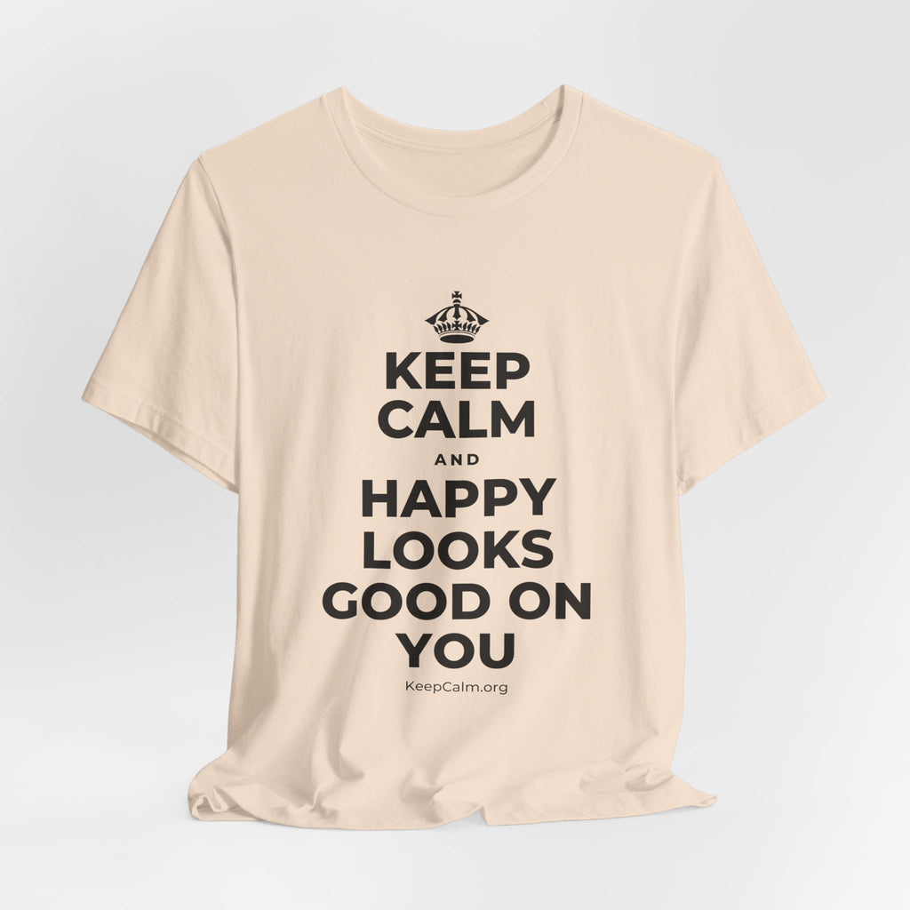 KEEP CALM AND HAPPY LOOKS GOOD ON YOU T-Shirt (Soft Cream–Heather Mauve)