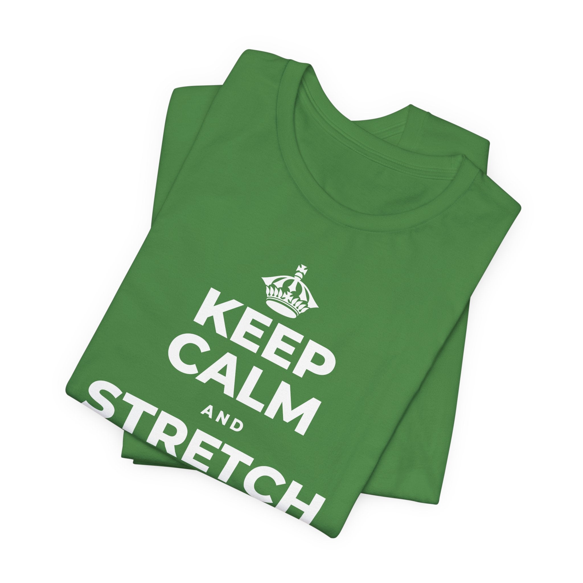 KEEP CALM AND STRETCH AND YAWN IT OUT T-Shirt (Baby Blue–Silver)