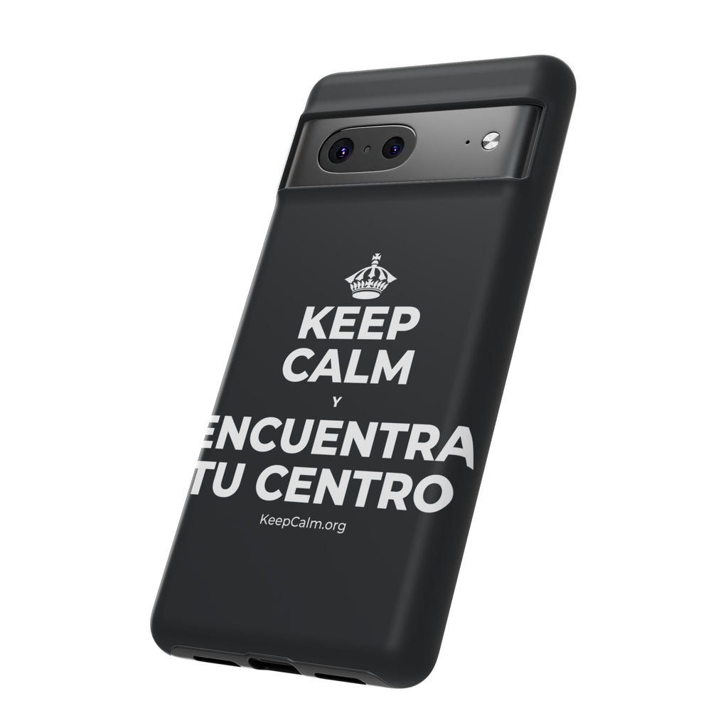 KEEP CALM Y ENCUENTRA TU CENTRO Phone Case (Dark)