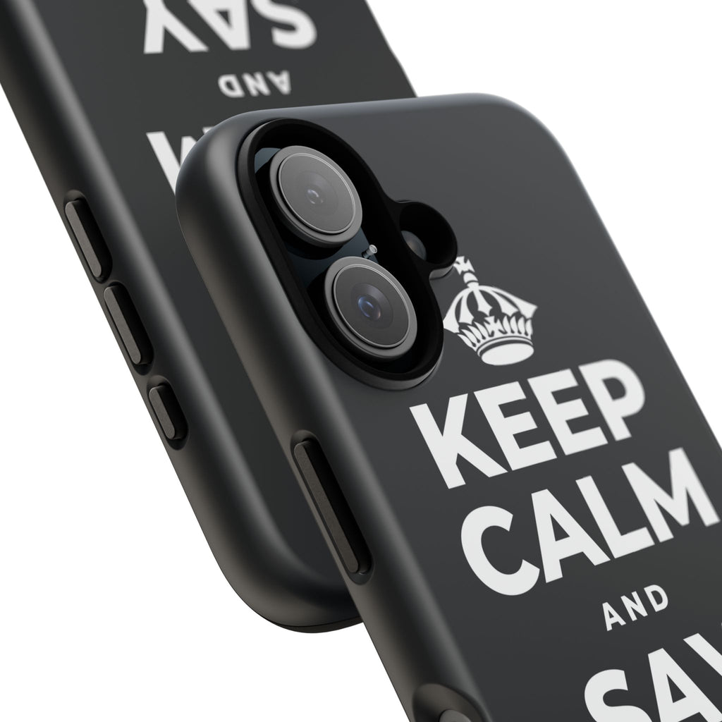 KEEP CALM AND SAY THANK YOU Phone Case (Dark)