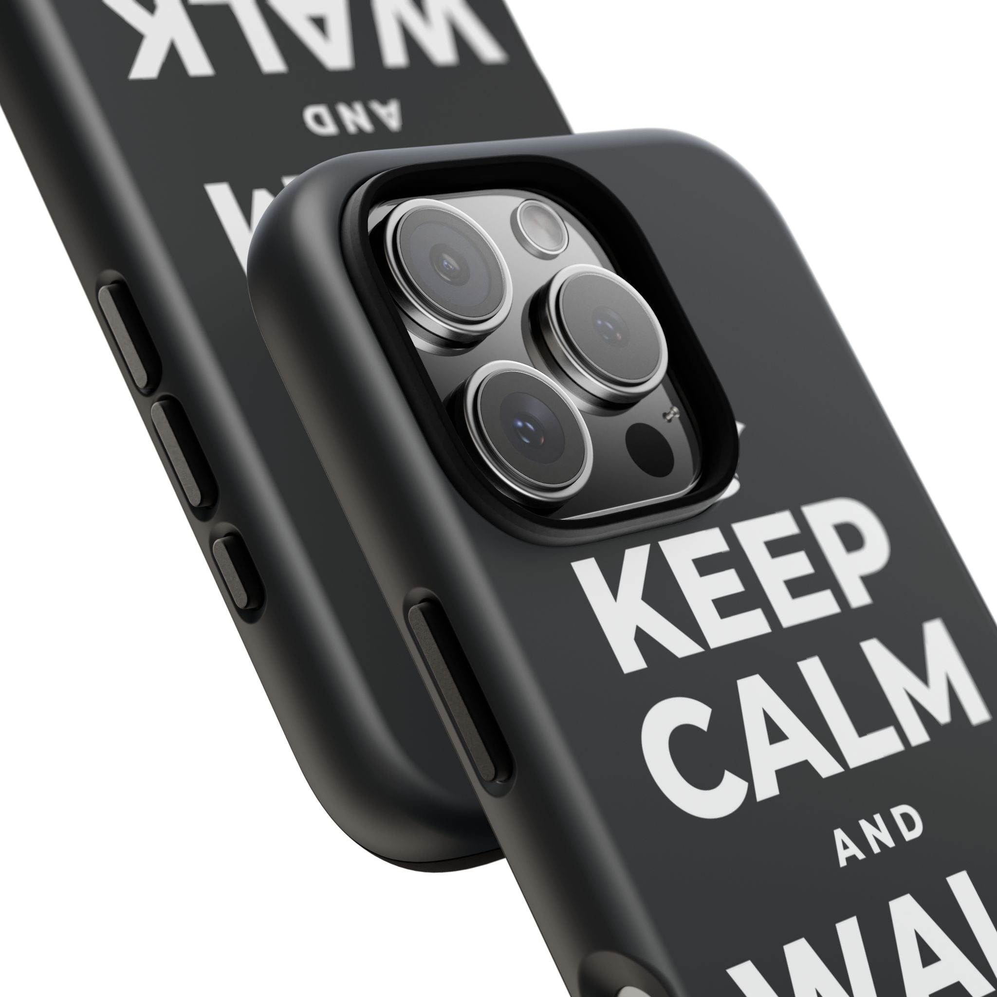 KEEP CALM AND WALK IT OFF Phone Case (Dark)
