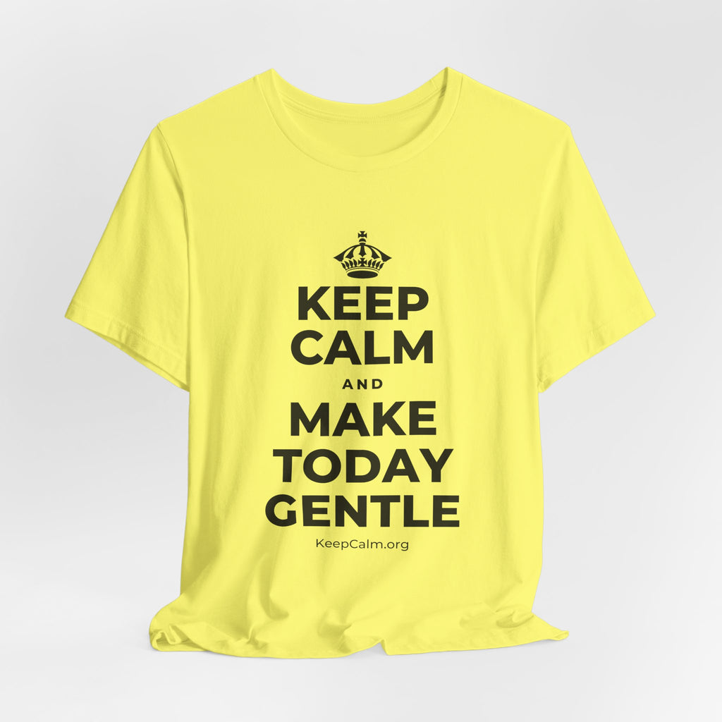 KEEP CALM AND MAKE TODAY GENTLE T-Shirt (Soft Cream–Heather Mauve)