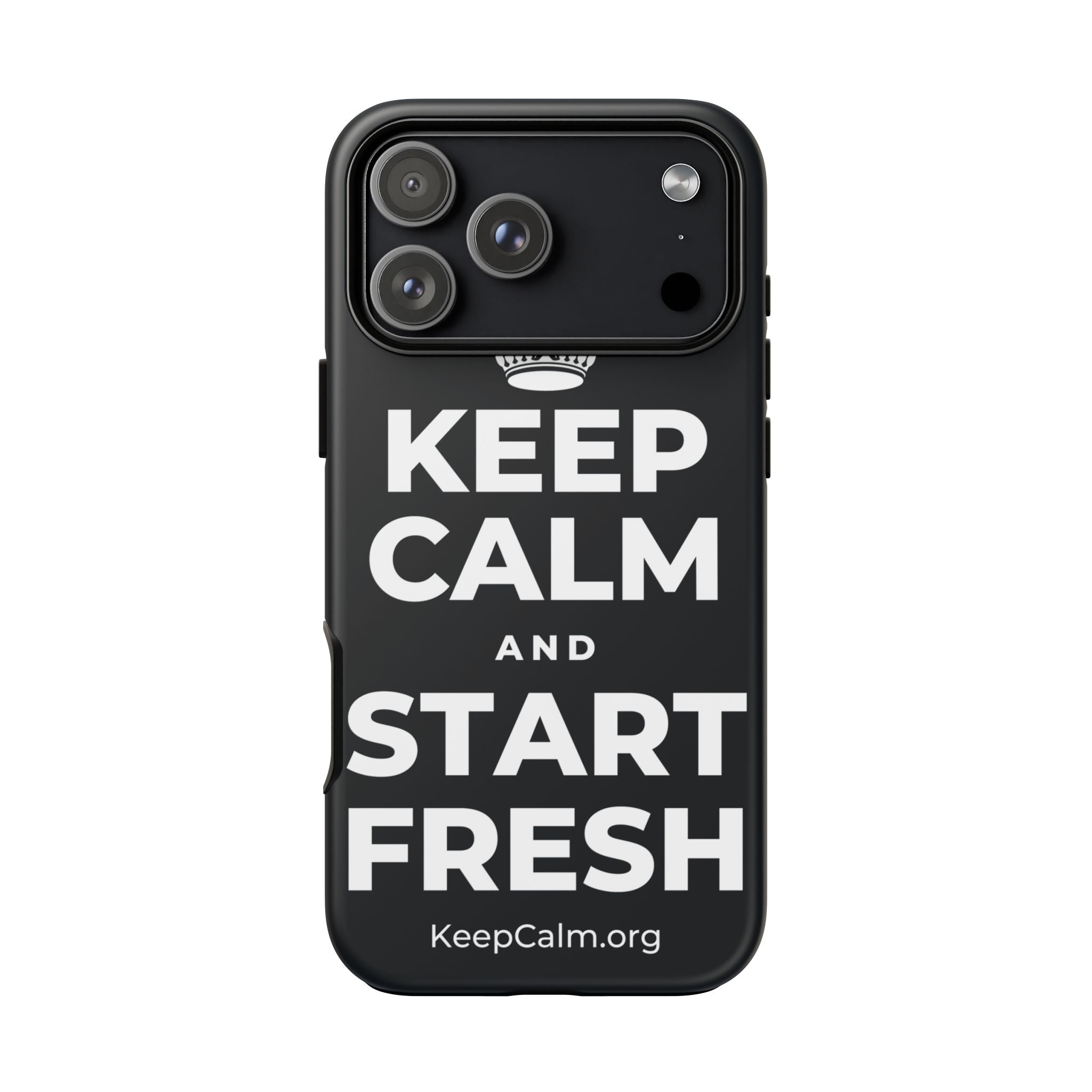 KEEP CALM AND START FRESH Phone Case (Dark)